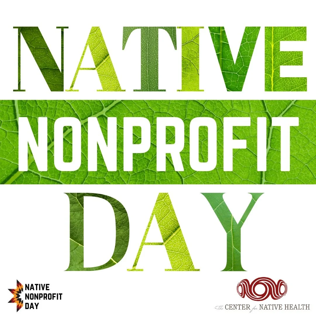 Today is Native Nonprofit Day! Join us in supporting Indigenous-led work and community care. Sgi to everyone who has supported us so far! 
Give today: https://www.givenative.org/donate/Center-For-Native-Health or linked in our bio. 
#givenative #supp