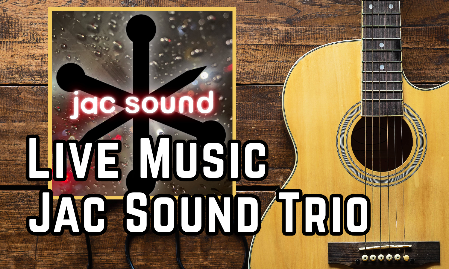 Live Music: Jac Sound Trio