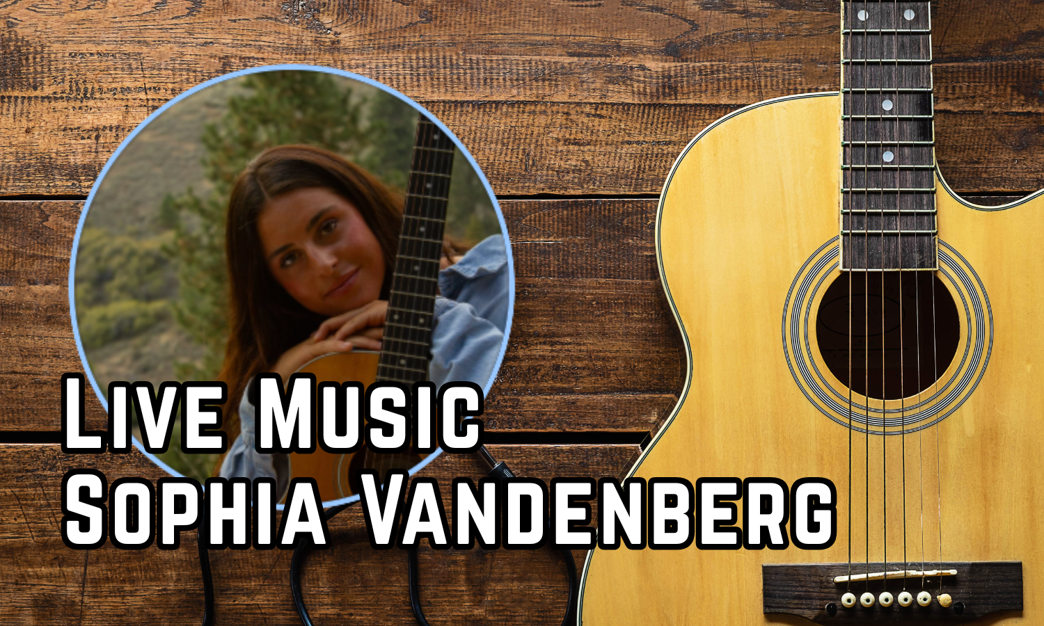 Live Music: Sophia Vandenberg