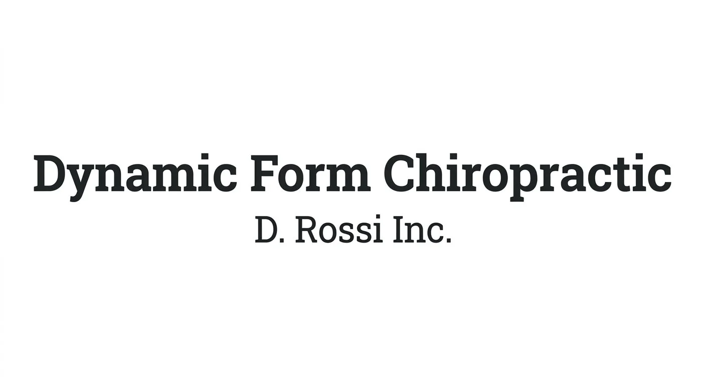 Dynamic Form Chiropractic, D. Rossi Inc.