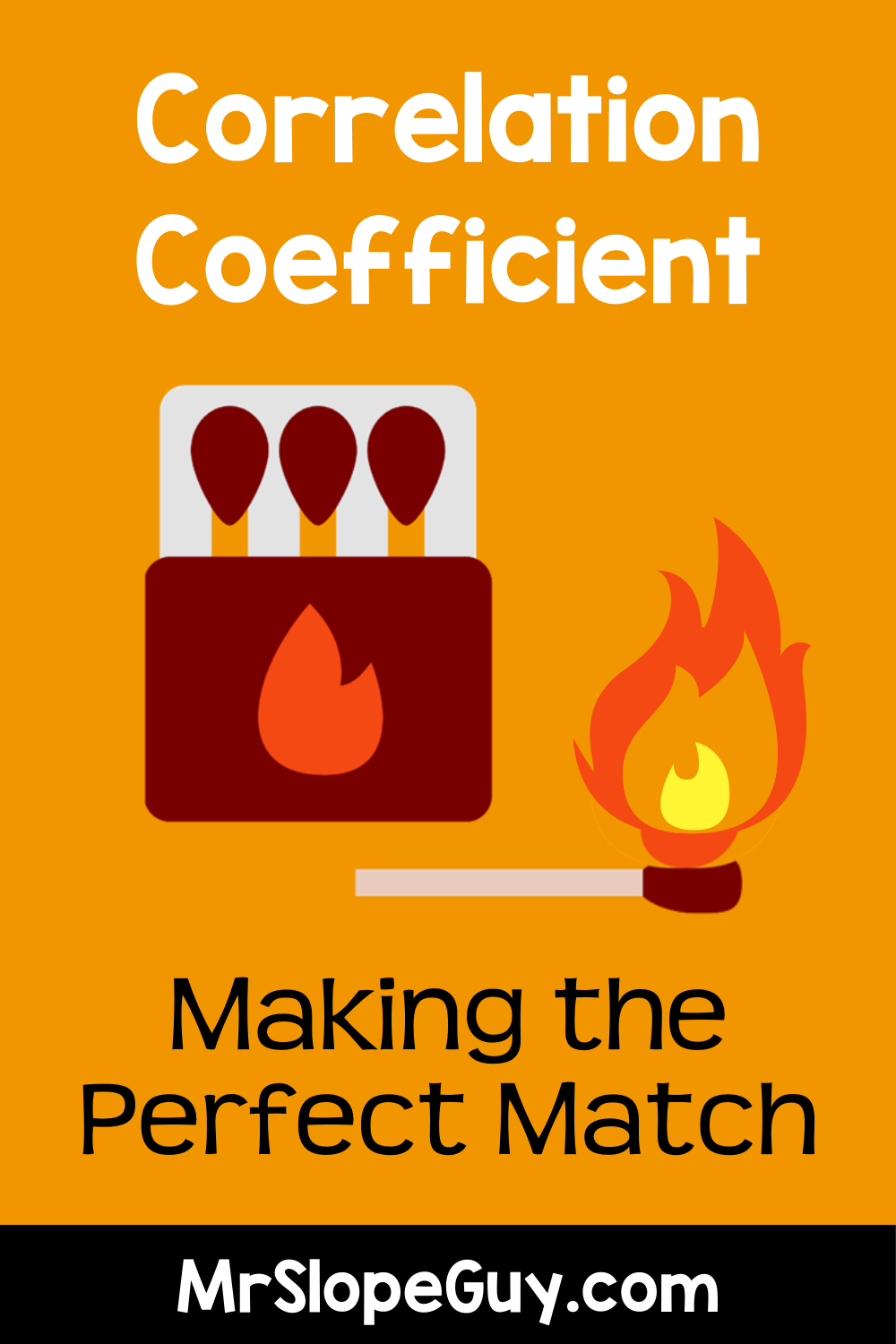Making the Perfect Match: Understanding the Correlation Coefficient Without Getting Burned