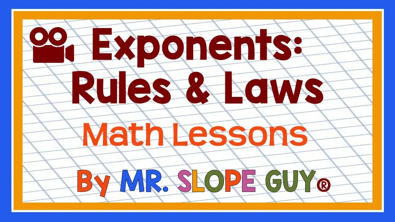 Exponent Rules and Laws
