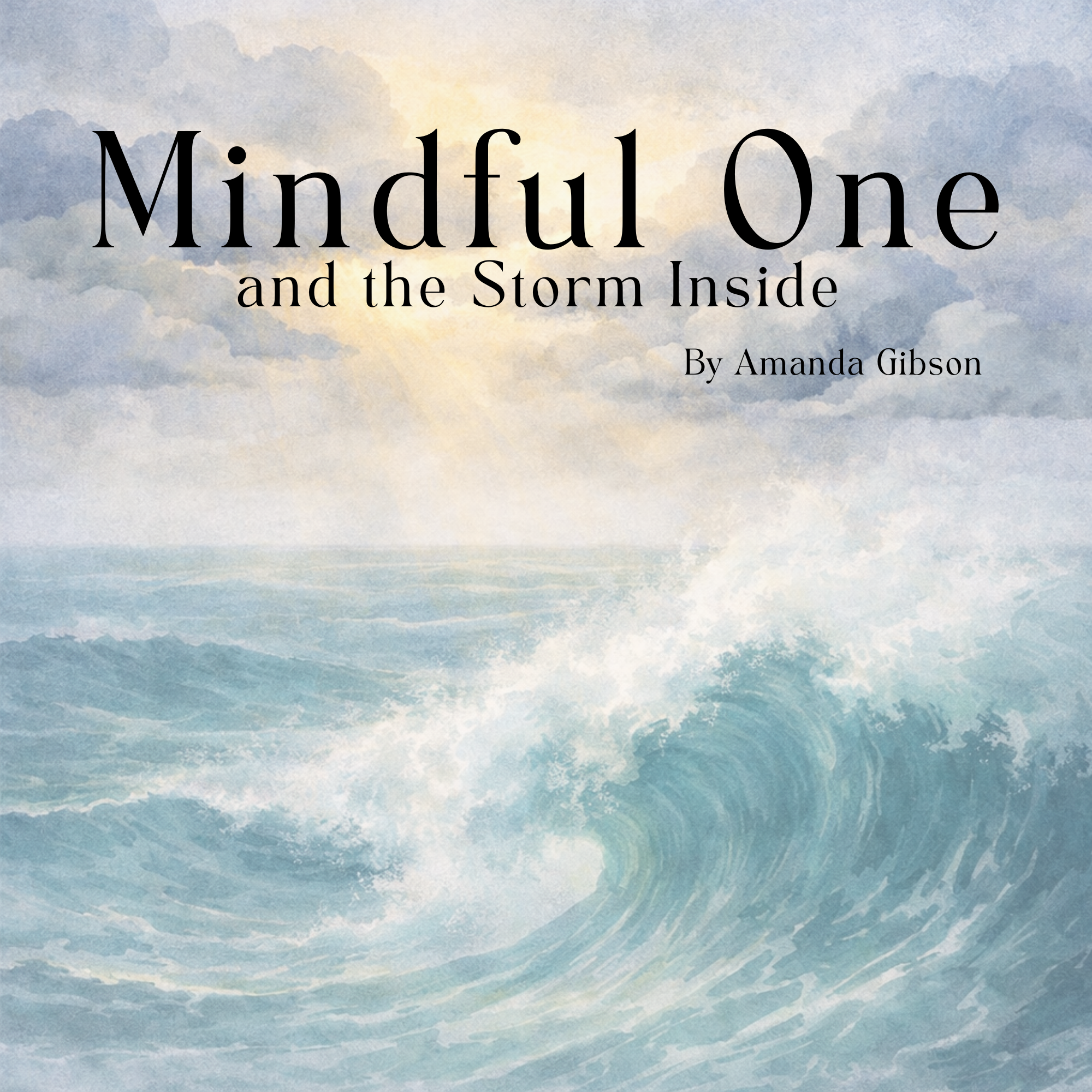 Exploring Anger |  Big feelings can roll in like a storm. Discover how to navigate anger, find your calm, and remember that even the strongest storms eventually pass.