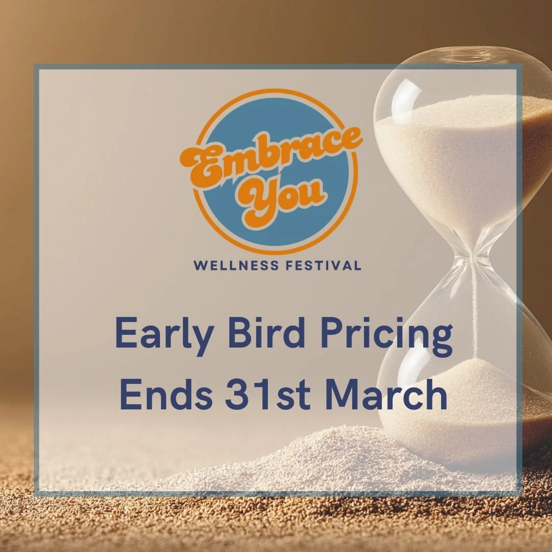 Early bird tickets are still available - but not for long!

If you&rsquo;ve been thinking about joining us at the Embrace You Wellness Festival, now is the perfect time to grab your spot at a reduced price. Early bird pricing ends 31st March.

Here&r