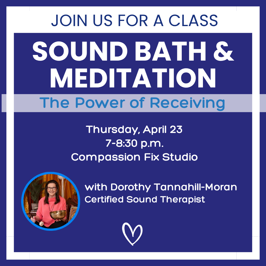 Sound Bath & Meditation, Thursday, April 23, 7-8:30 p.m.