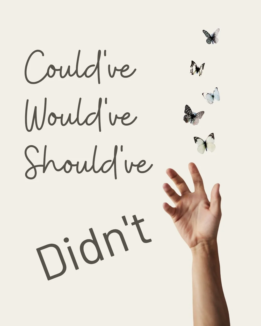 Toss Away the “Could Haves” and “Should Haves” (and Feel So Much Lighter)