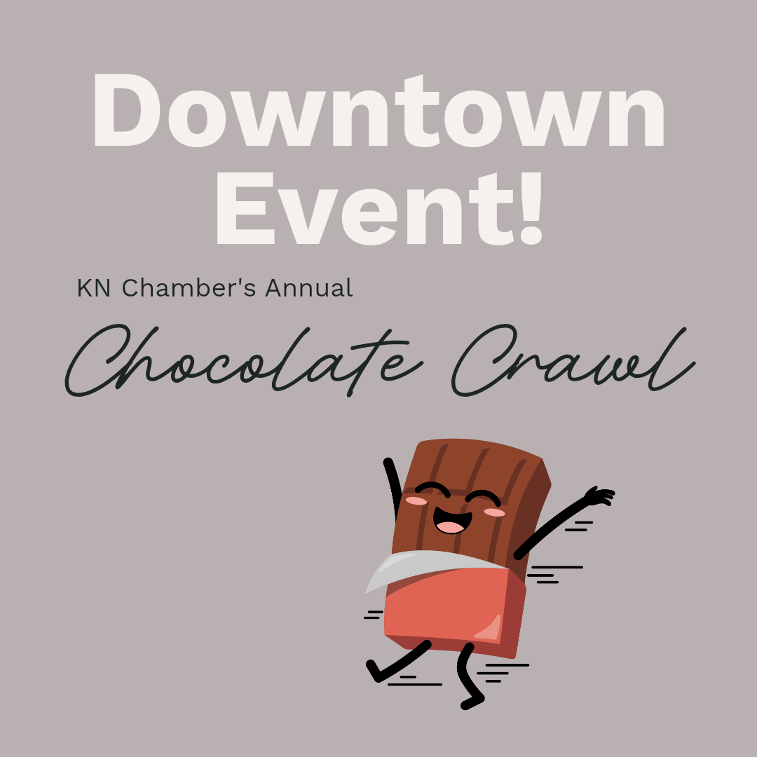 Downtown Event: KN Chamber’s Chocolate Crawl