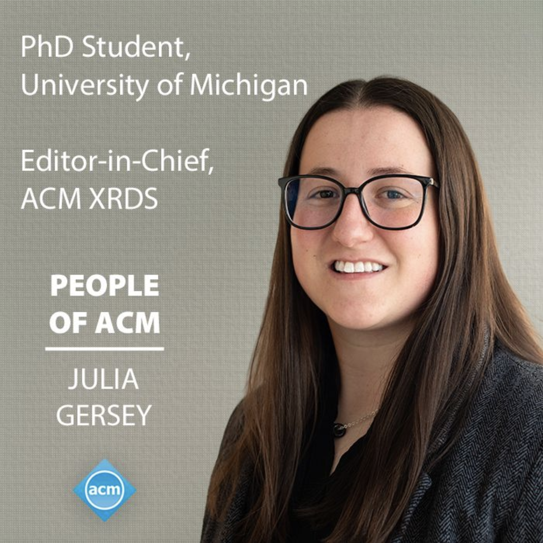 CPI PhD student Julia Gersey interviewed in “People of ACM” series — Association of Computing Machinery