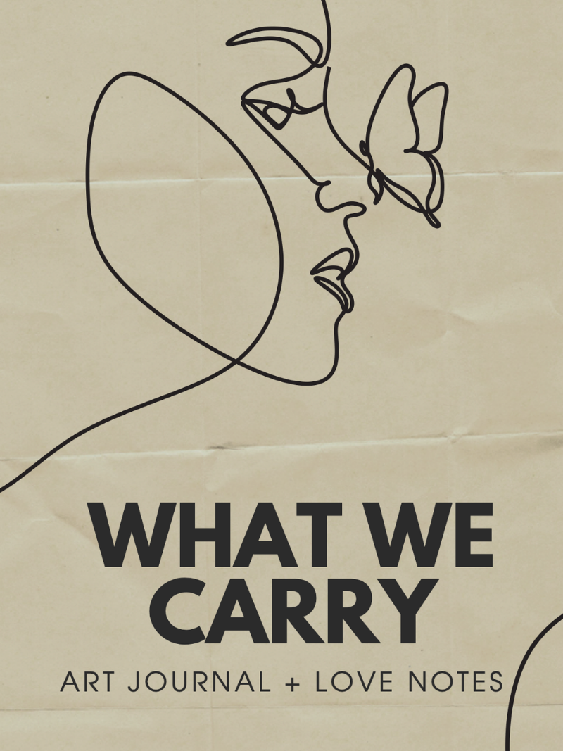 What We Carry Art Journal I.png