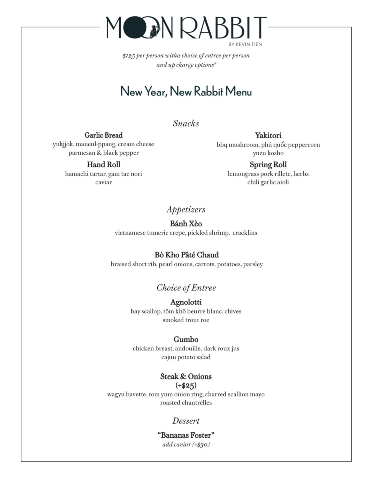 Picture this: it&rsquo;s New Year&rsquo;s Eve, the lights are low, the room is buzzing, and the first dish of our one-night-only 4-course menu lands on your table &mdash; bright, bold, and full of that Moon Rabbit magic. Each course gets a little mor