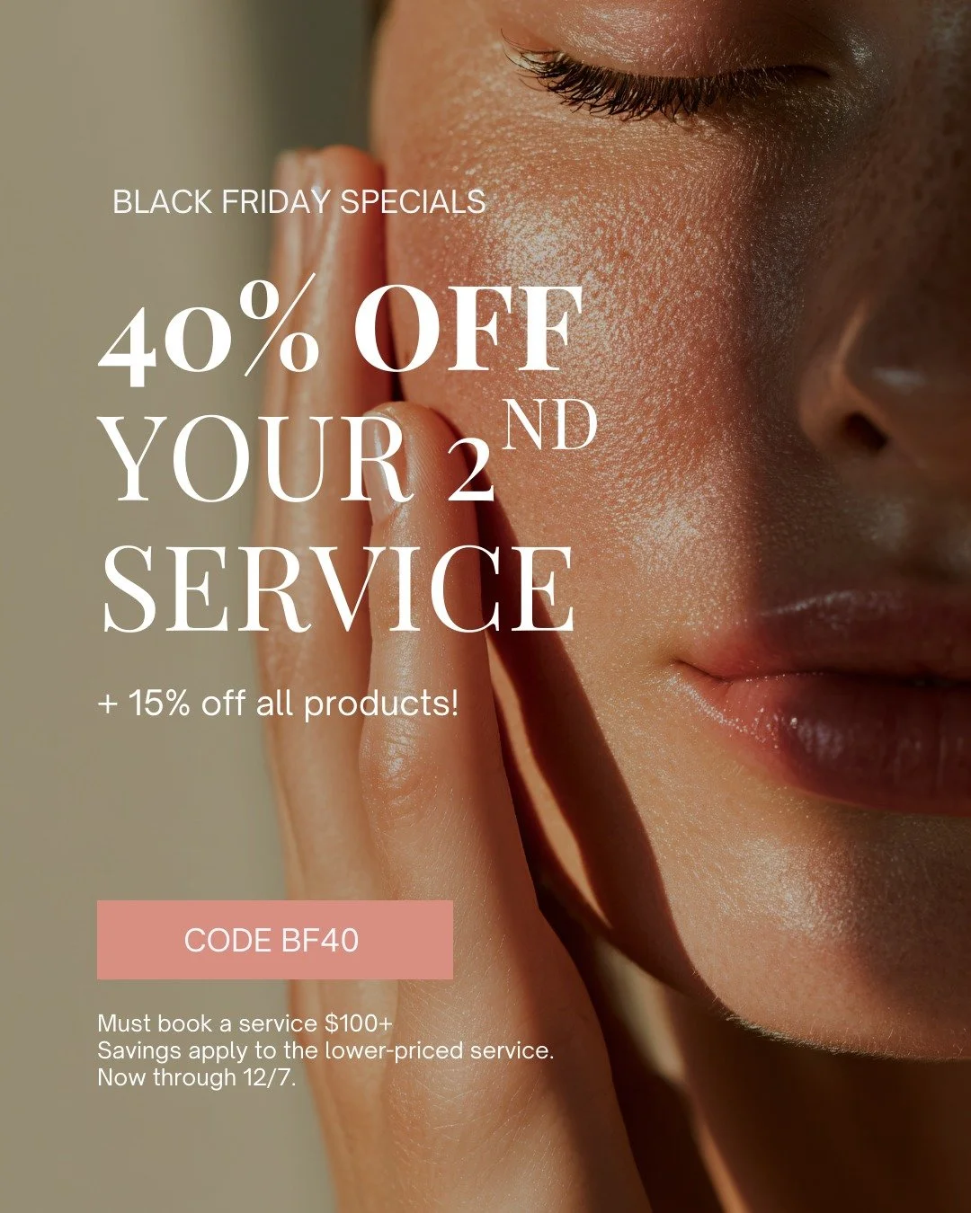 Black Friday&rsquo;s best glow special is here ✨
Book any service $100+ and get 40% off your 2nd &mdash; plus 15% off all retail products through 12/7. 

#blackfriday #dallasdeals #beauty