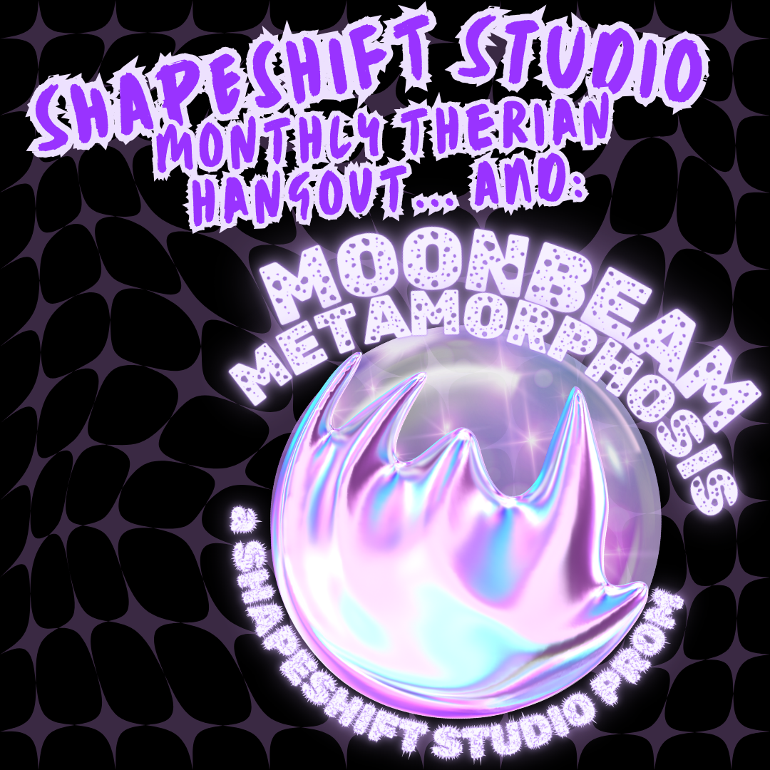 Shapeshift Studio &amp; Moonbeam Metamorphosis