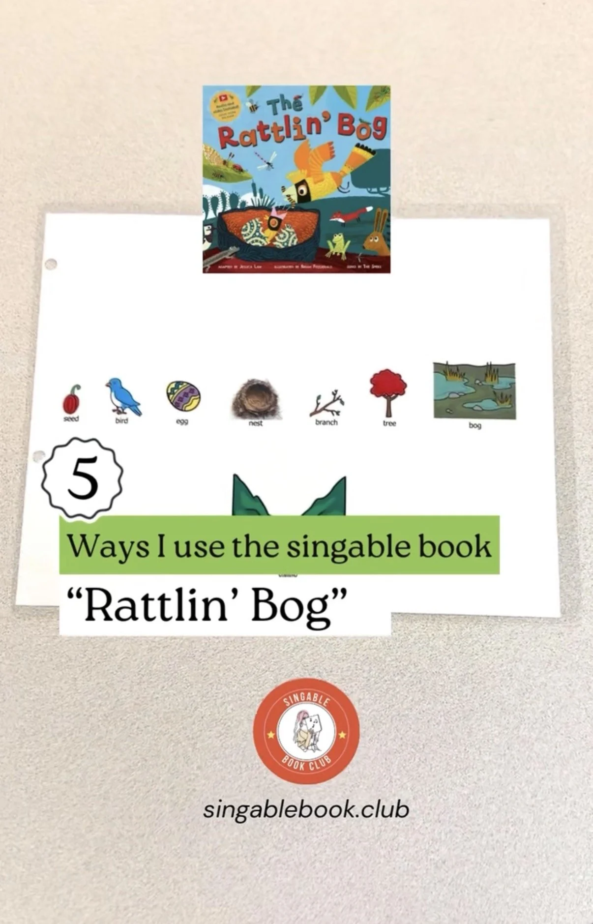 5 ways I use the singable book, “Rattlin’ Bog”