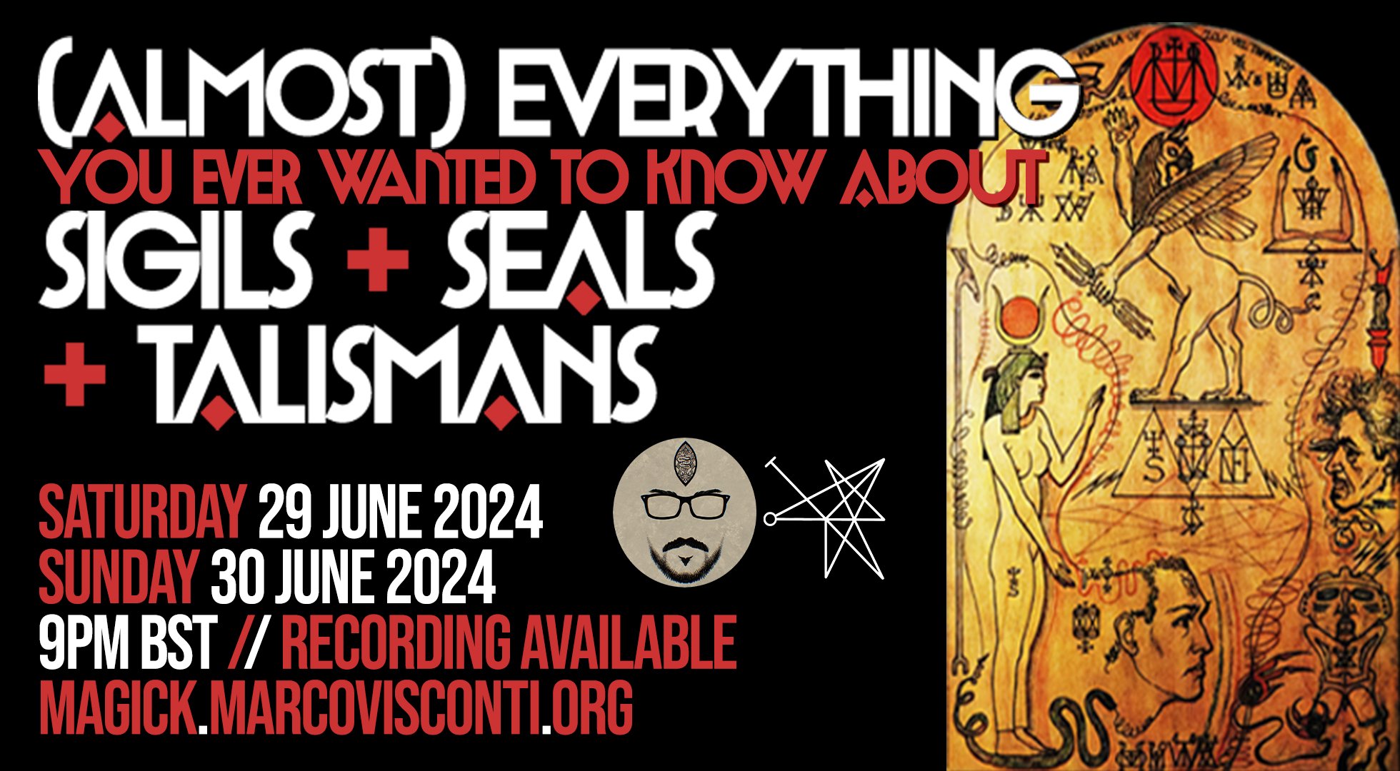 (Almost) Everything you ever Wanted to Know about Sigils, Seals, and Talismans