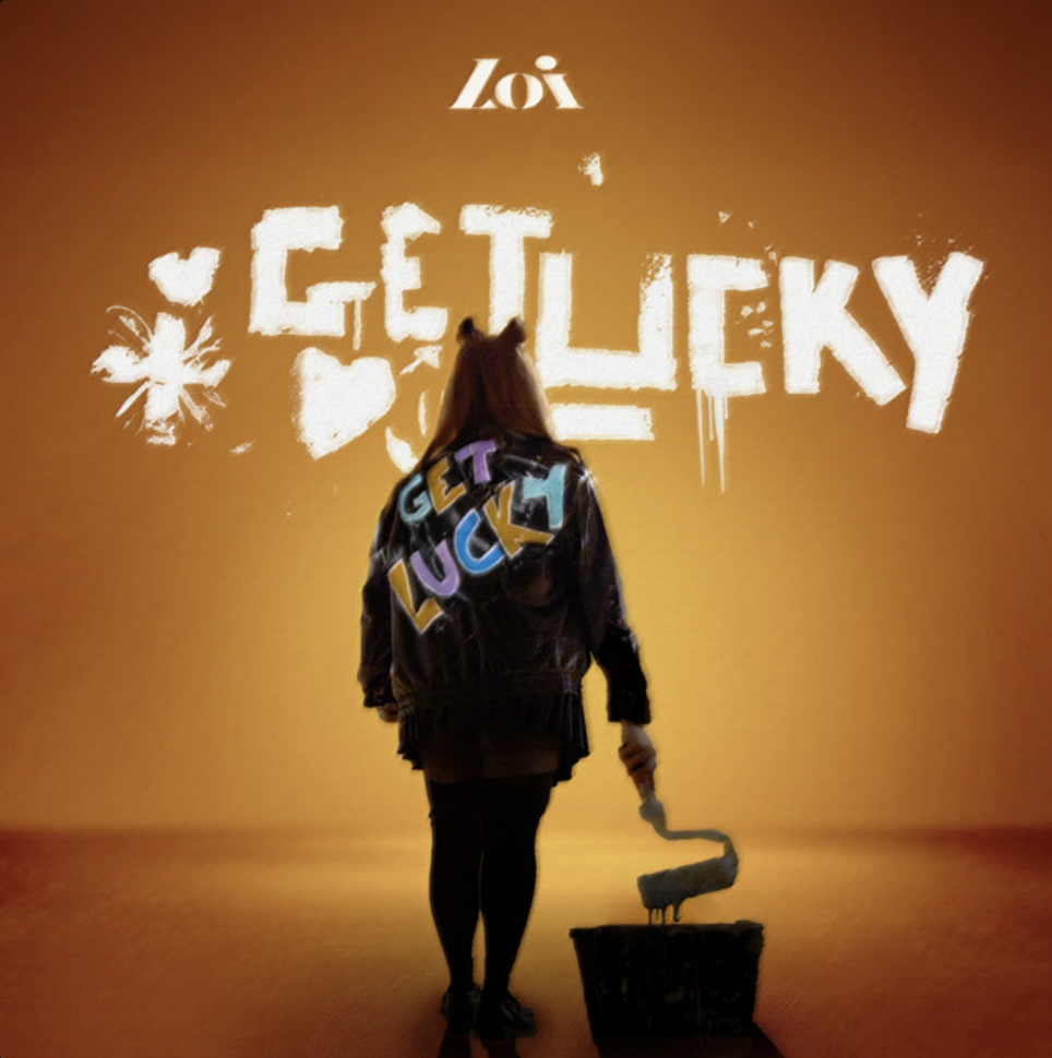 Get Lucky by Loi