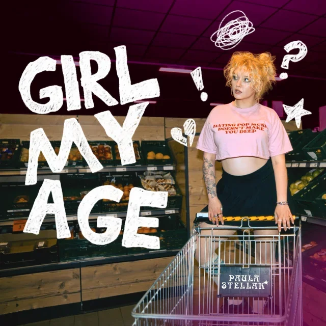 Girl My Age by Paula Stellar