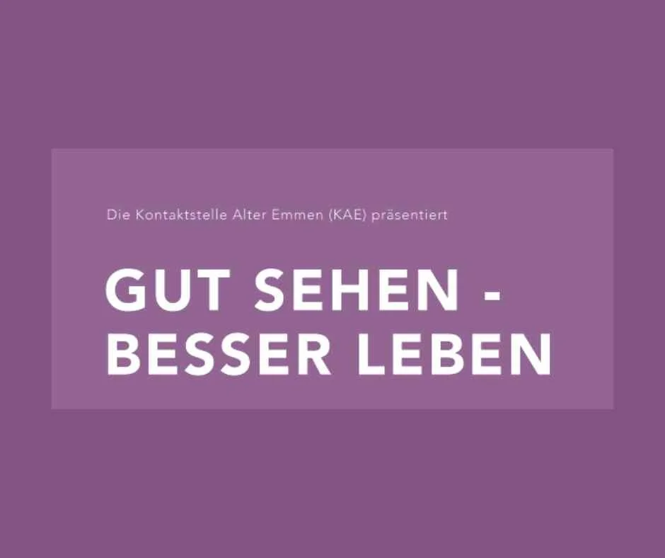 Gut sehen - besser leben