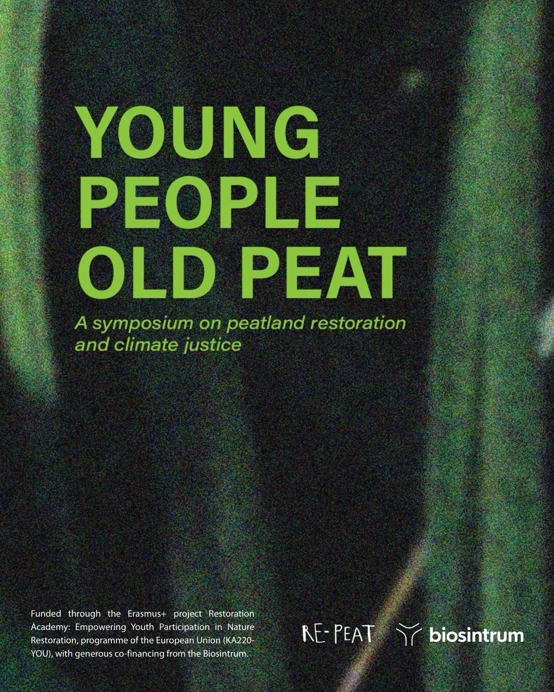 Are you based in the Netherlands and interested in peatland restoration?

We&rsquo;re inviting youth, students and creatives across disciplines &mdash; arts, social sciences, ecology, engineering, design and more &mdash; to join the Young People Old 