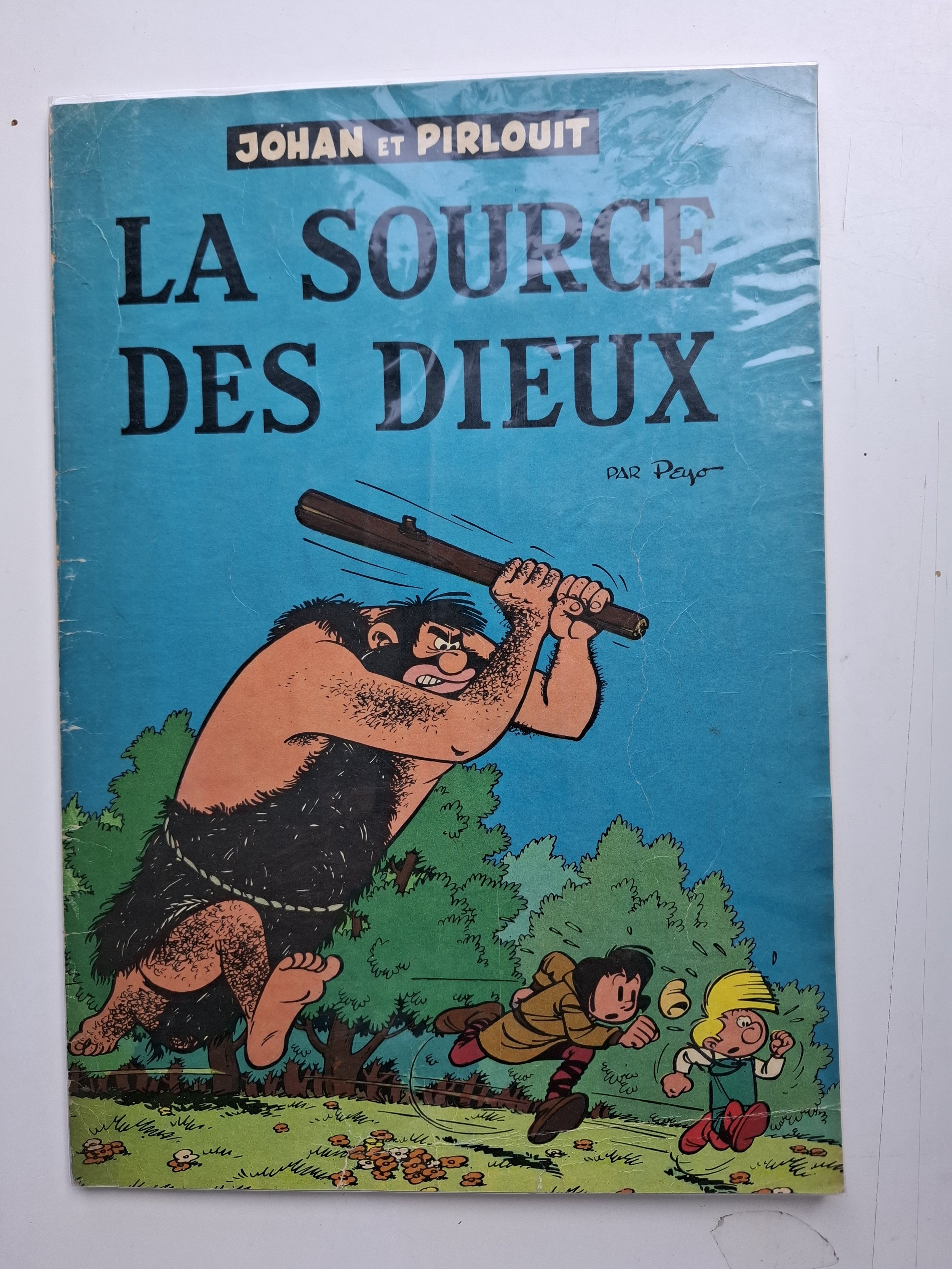 JOHAN ET PIRLOUIT TOME 6 "LA SOURCE DES DIEUX" PEYO EO 1957