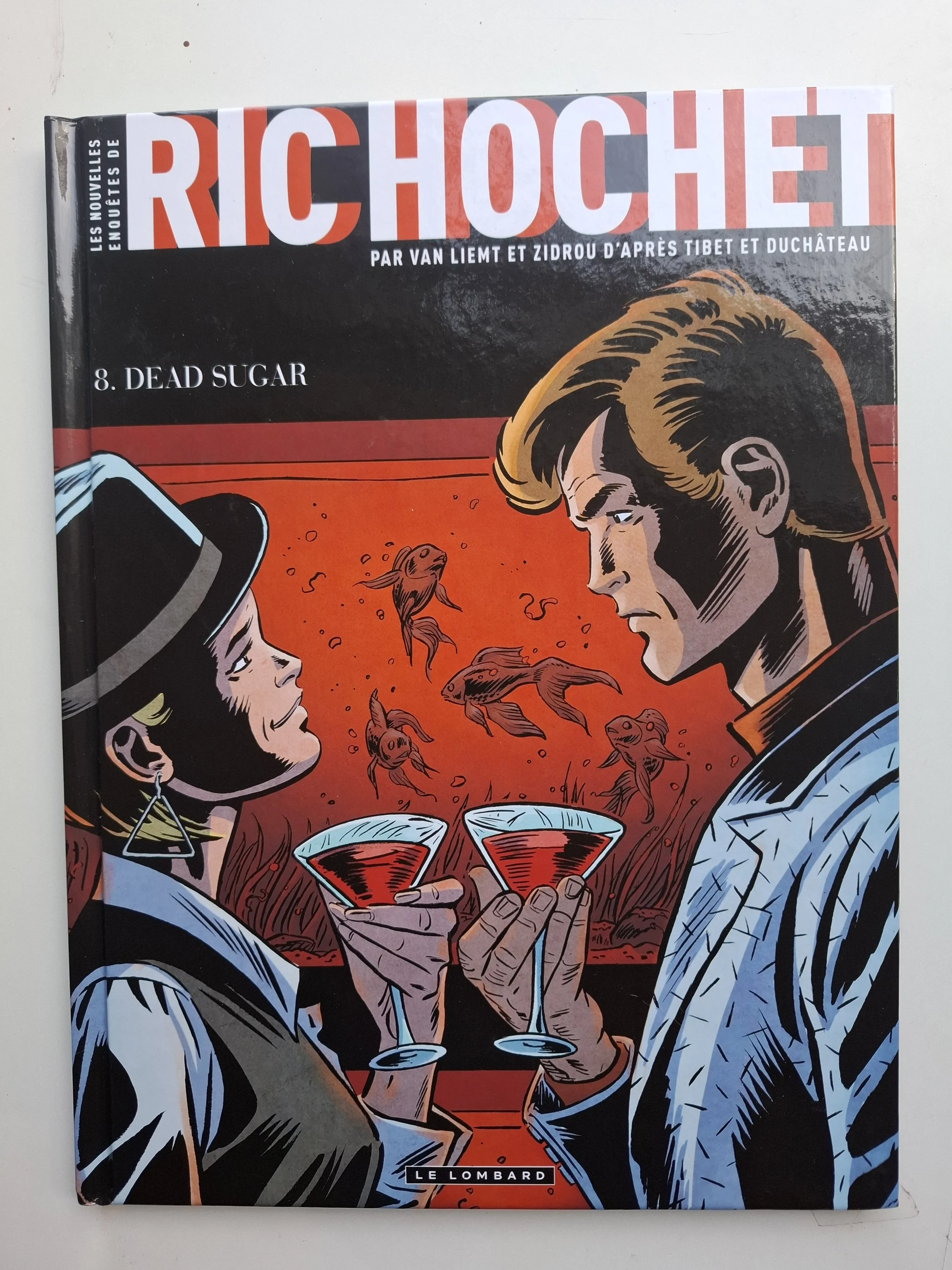 LES NOUVELLES ENQUETES DE RIC HOCHET TOME 8 "DEAD SUGAR" EO 2025