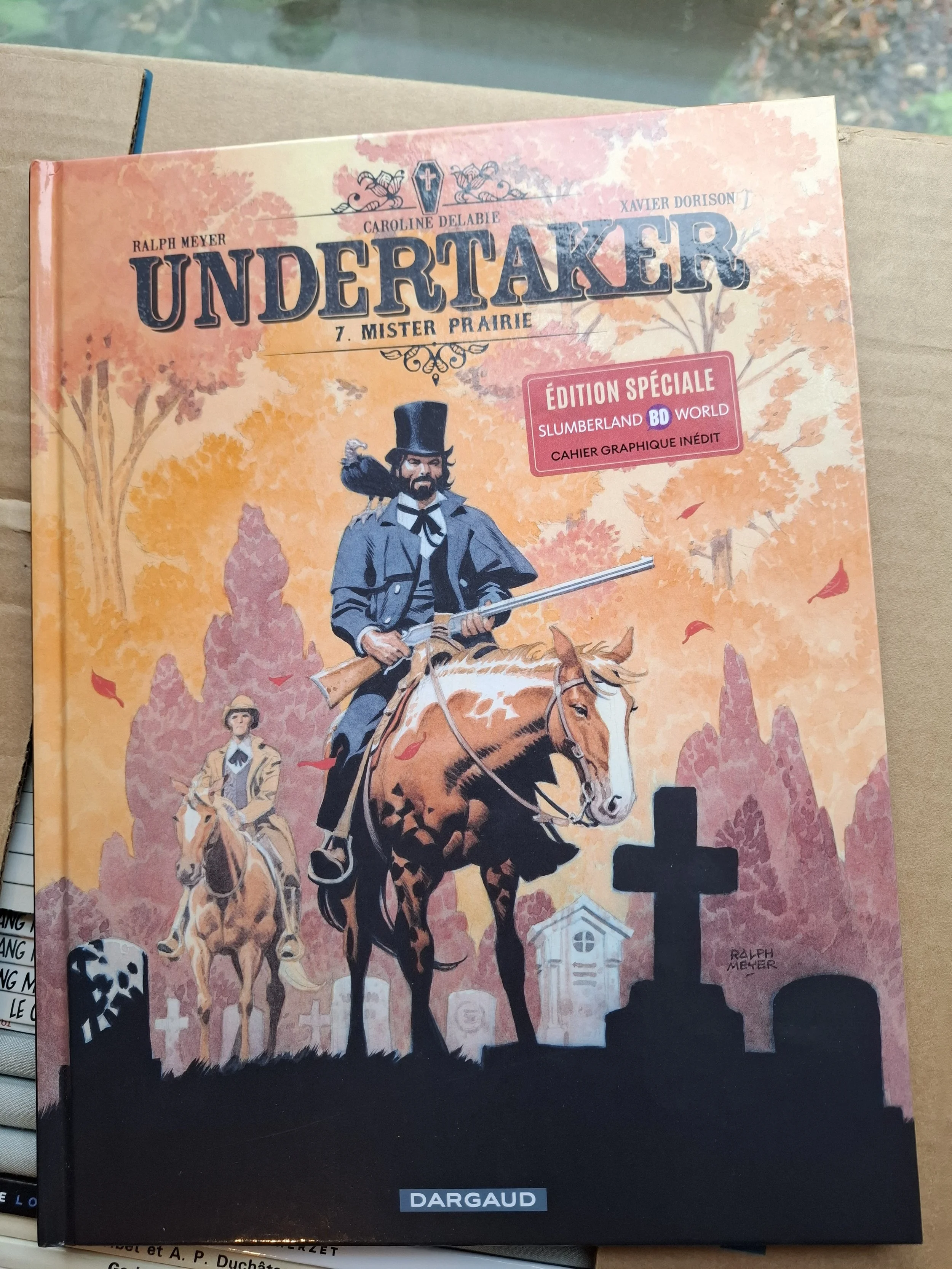 TIRAGE LIMITE UNDERTAKER TOME 7 "MISTER PRAIRIE" TIRAGE SLUMBERLAND BD WORLD