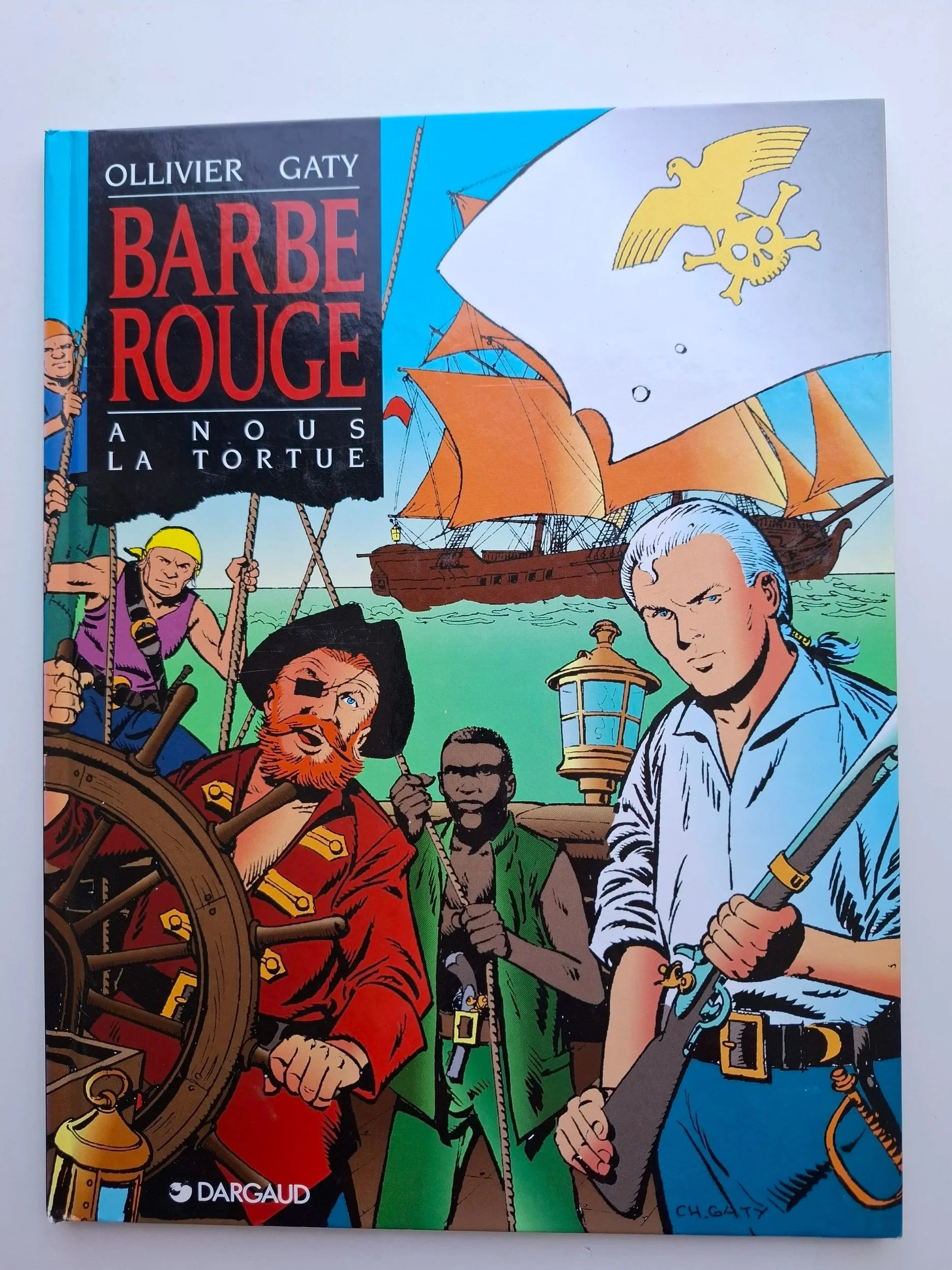 BARBE ROUGE TOME 29 " A NOUS LA TORTUE" EO 1995