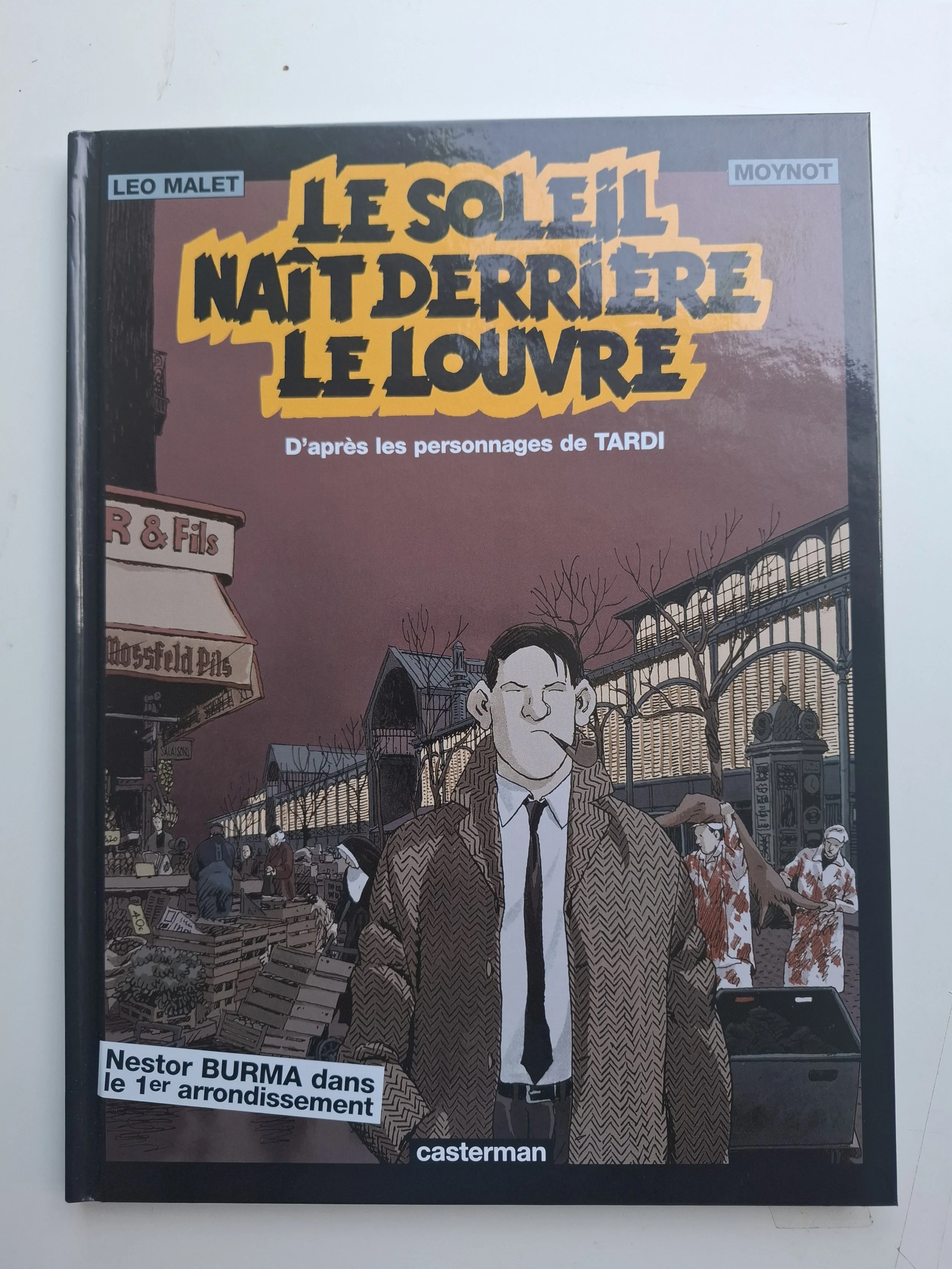 NESTOR BURMA TOME 6 LE SOLEIL NAIT DERRIERE LE LOUVRE EO 2007