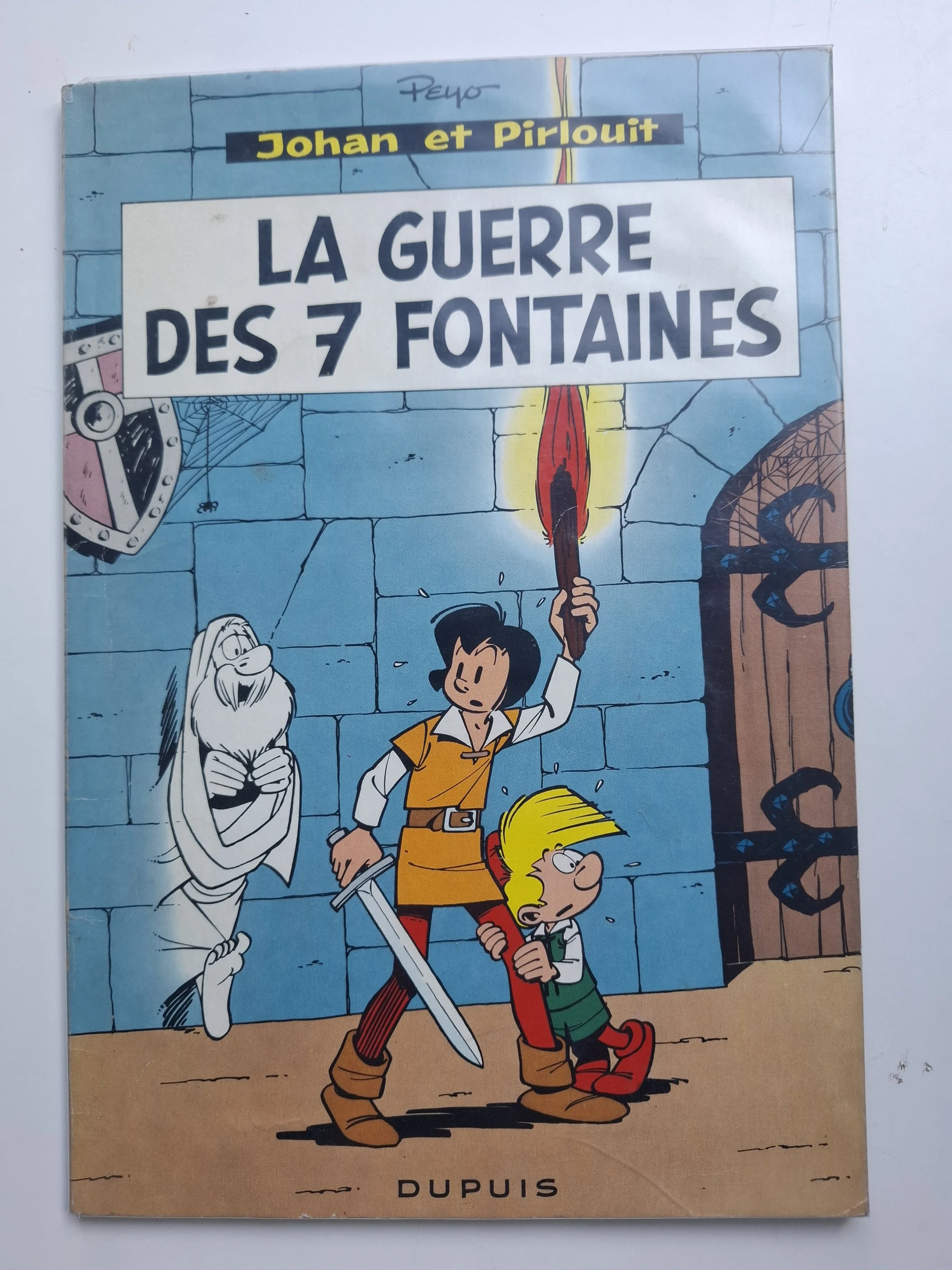 JOHAN ET PIRLOUIT TOME 10 "LA GUERRE DES 7 FONTAINES" PEYO EO 1961