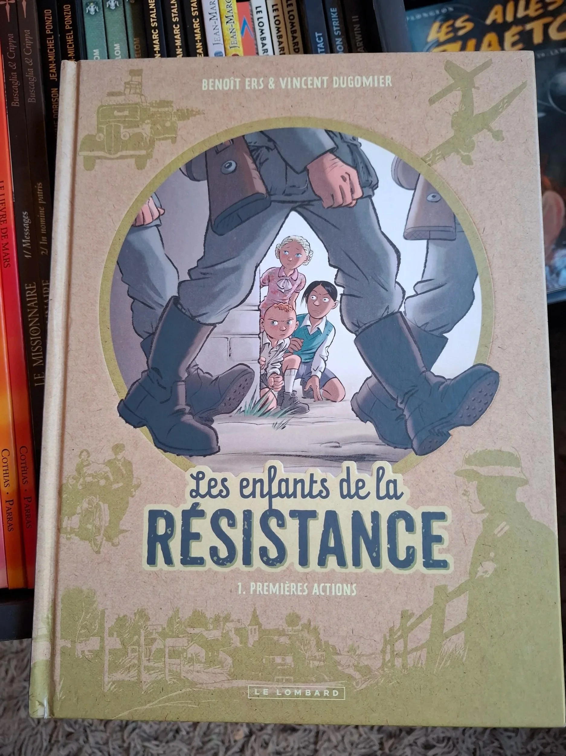 LES ENFANTS DE LA RESISTANCE TOME 1 "PREMIERES ACTIONS" EO 2015