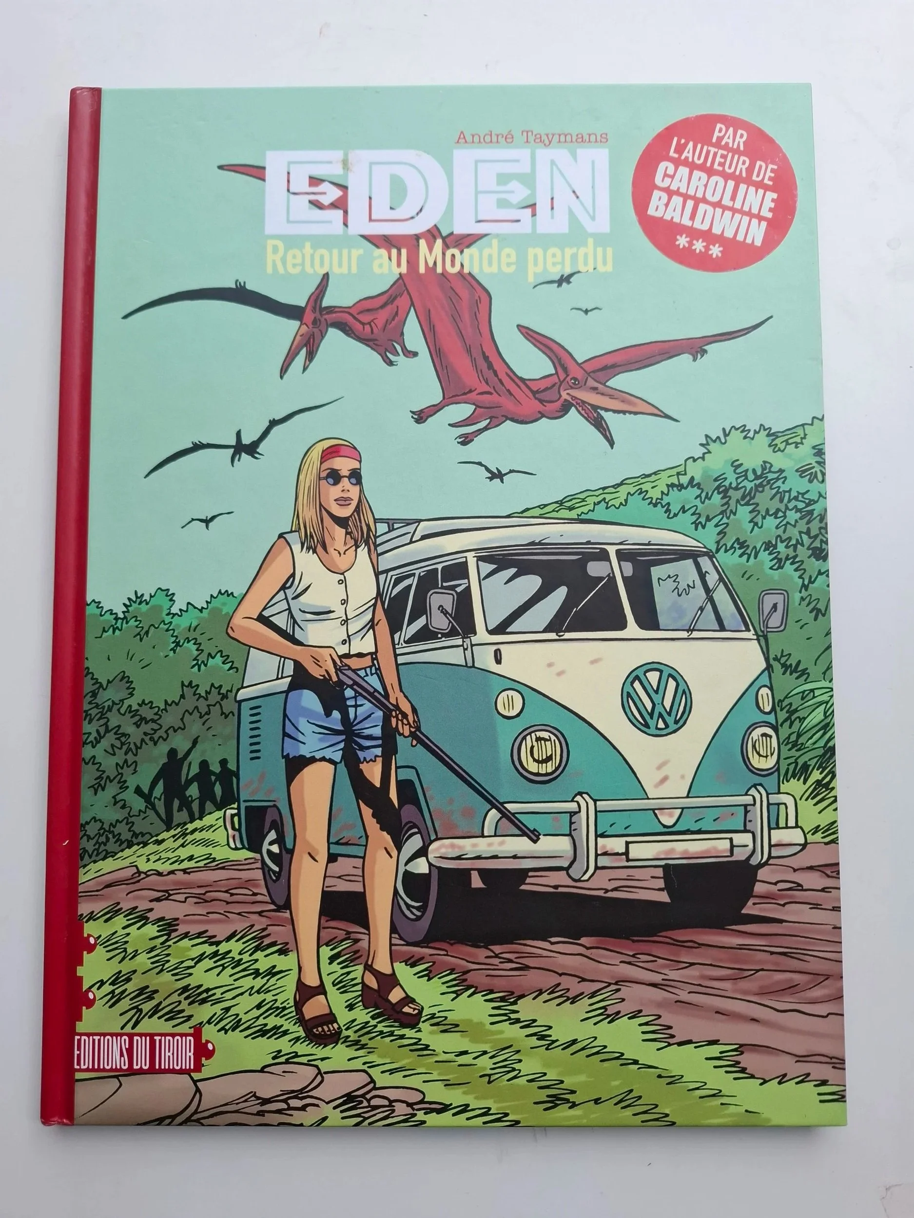 EDEN TOME 1 "RETOUR AU MONDE PERDU" TAYMANS EO 2019