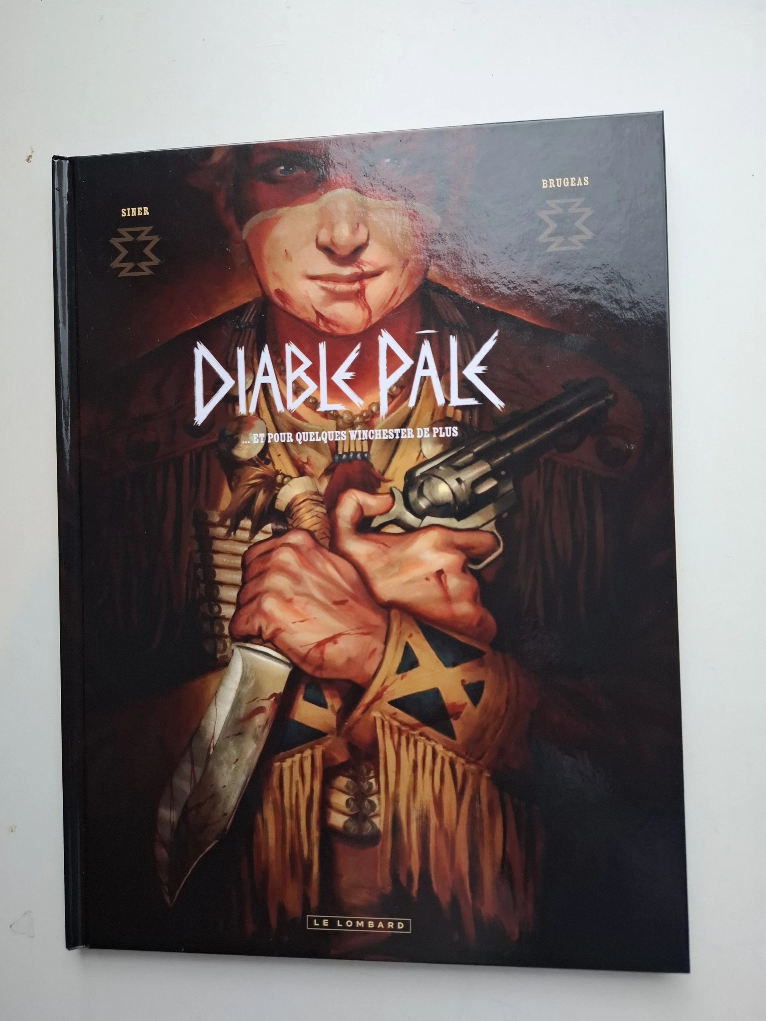 NOUVEAUTE DIABLE PALE TOME 1 "ET POUR QUELQUES WINCHESTR DE PLUS EO 04/2026