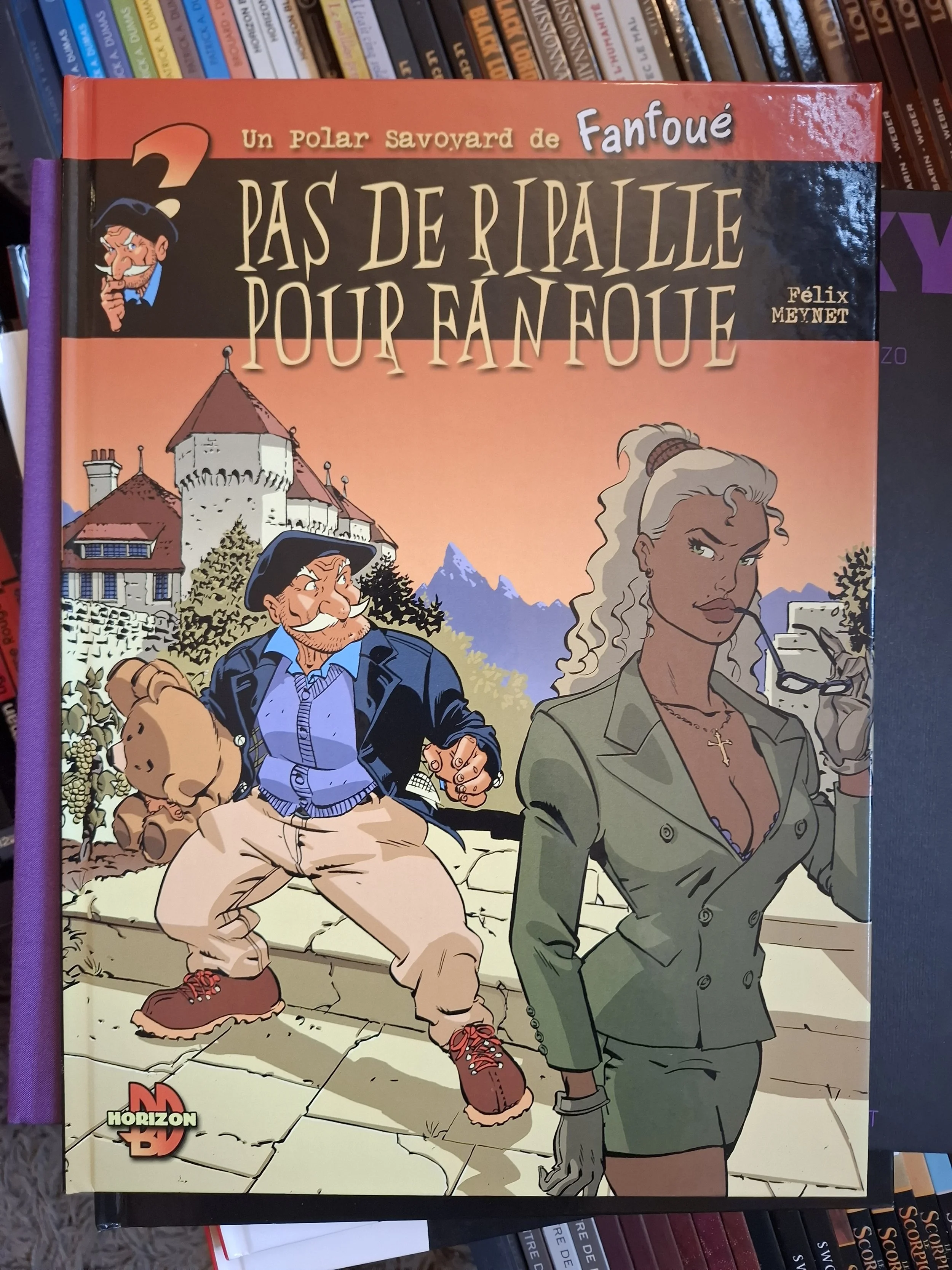 FANFOUE TOME 2 "PAS DE RIPAILLE POUR FANFOUE " MEYNET EO 2004