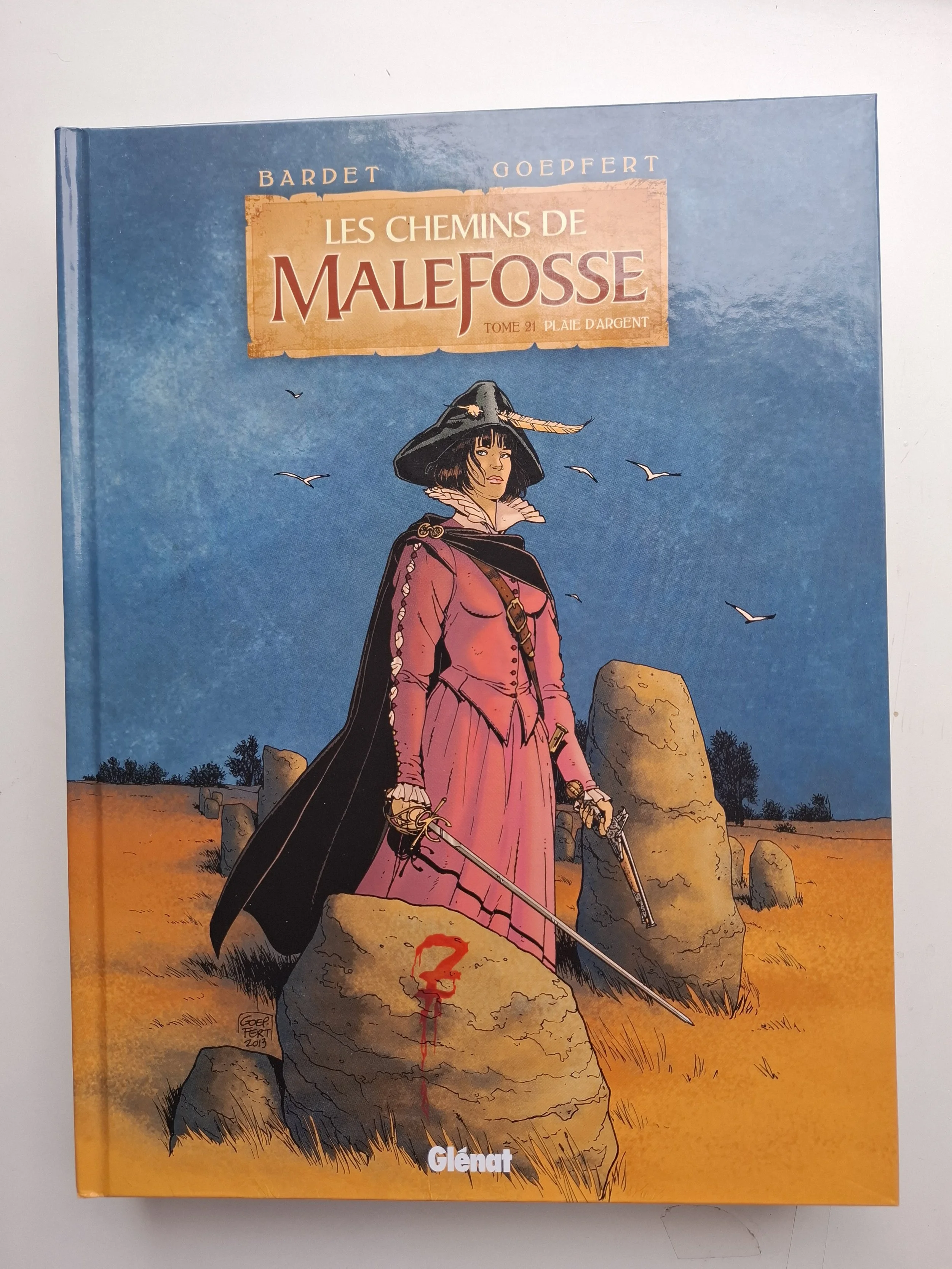 LES CHEMINS DE MALEFOSSE TOME 21 "PLAIE D'ARGENT EO 2013
