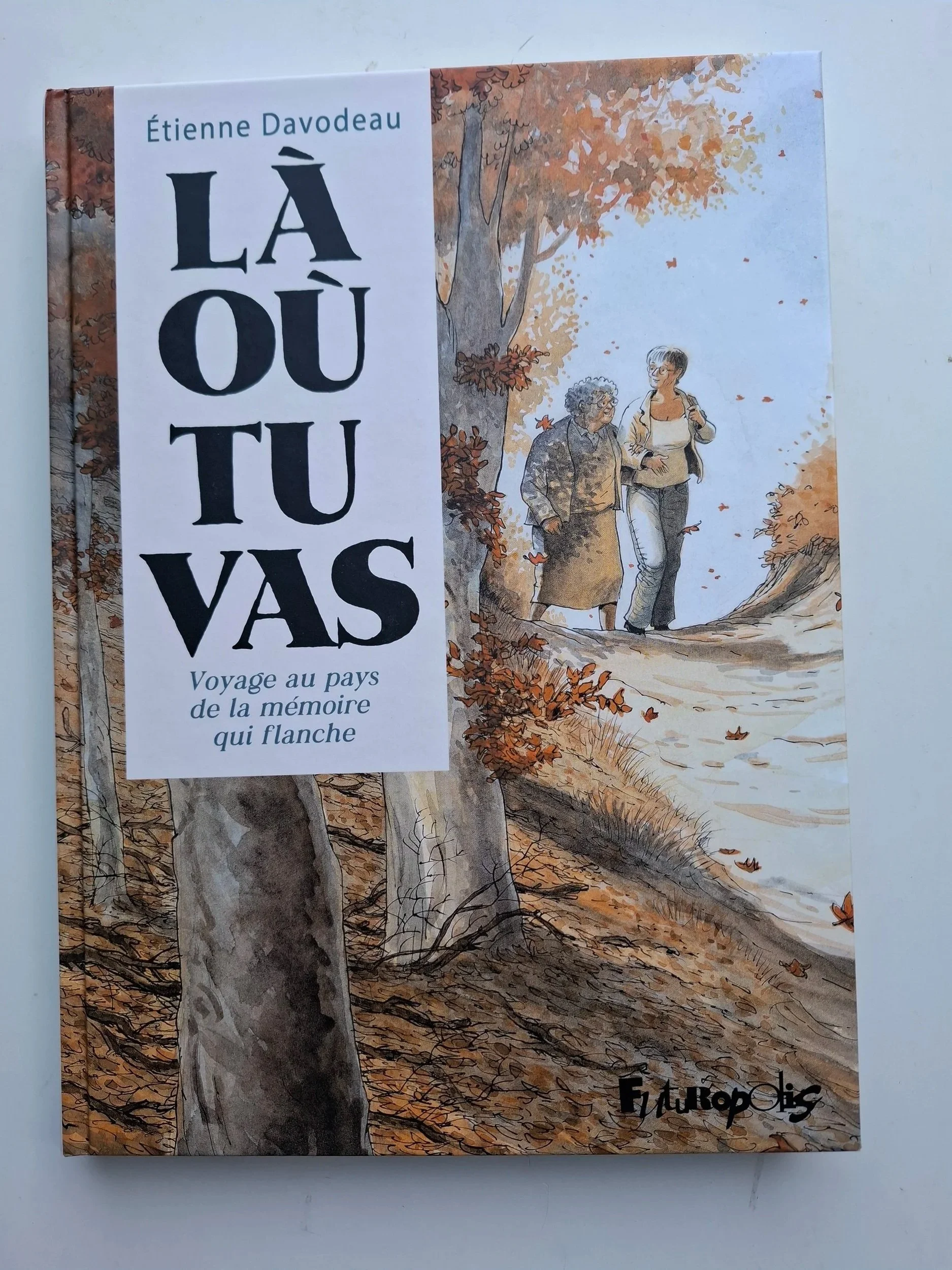 LA OU TU VAS DAVODEAU PARUTION 10/2025