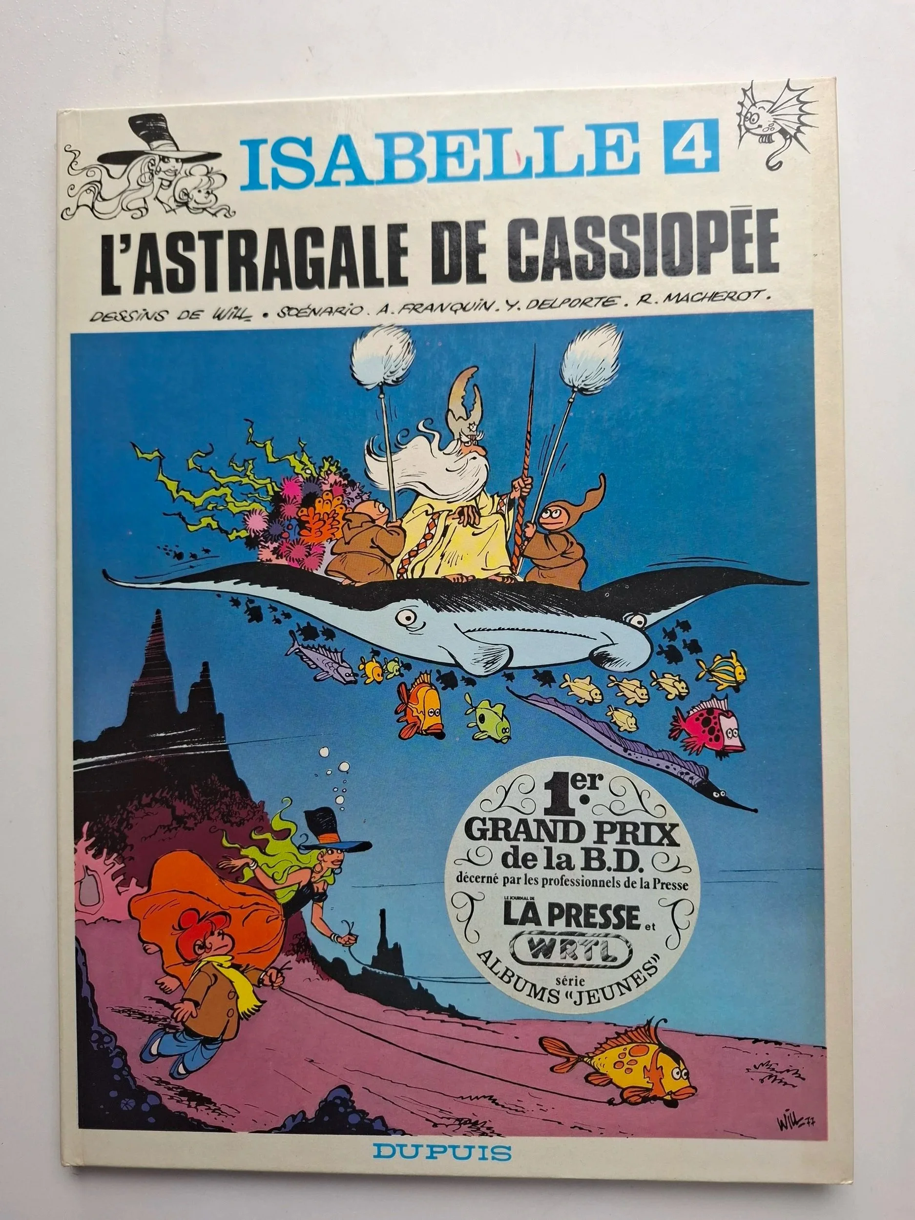 ISABELLE TOME 4 "L'ASTRAGALE DE CASSIOPEE" WILL REED 1980