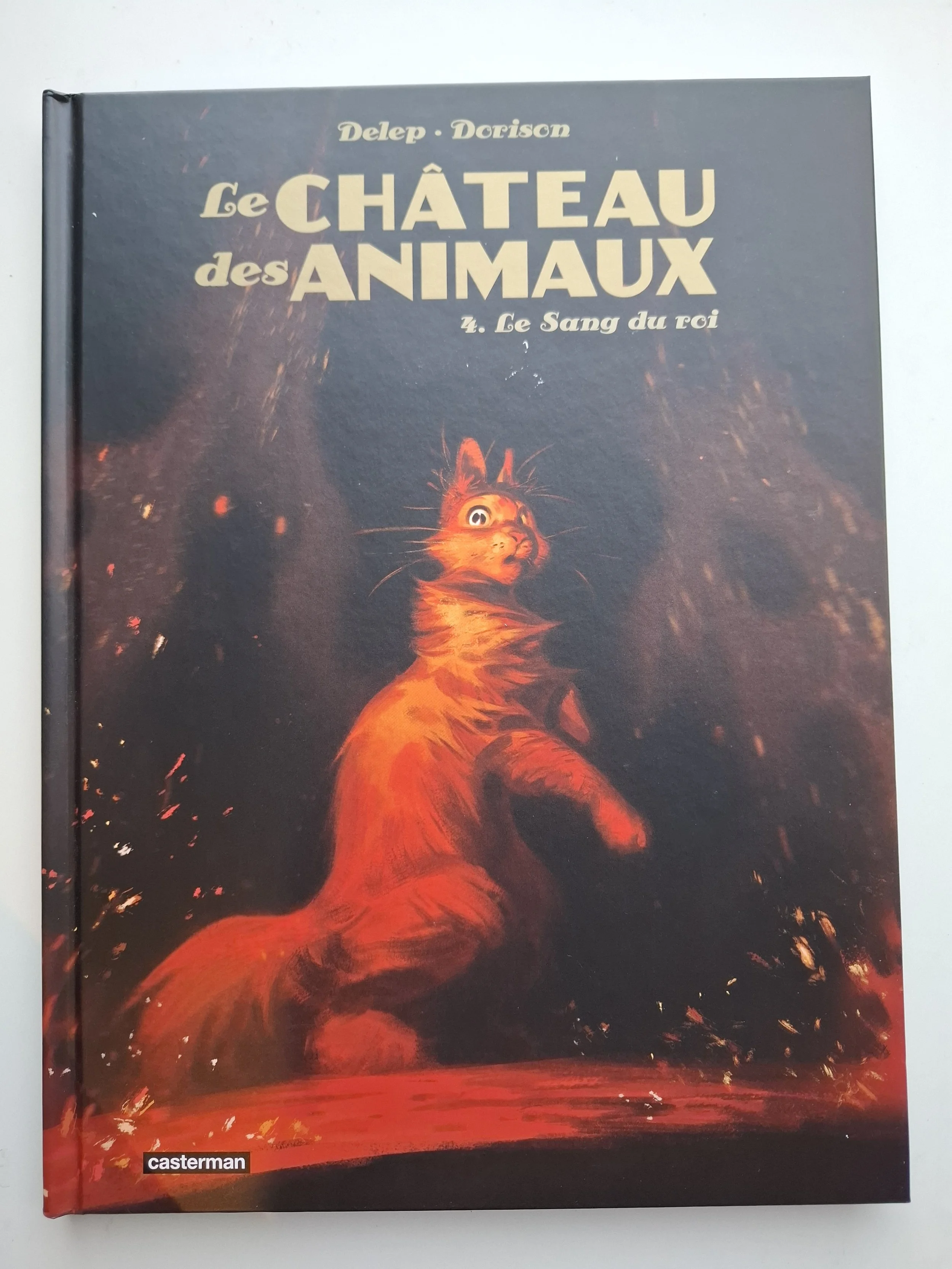 LE CHATEAU DES ANIMAUX TOME 4 "LE SANG DU ROI" NOUVEAUTE 11/2025