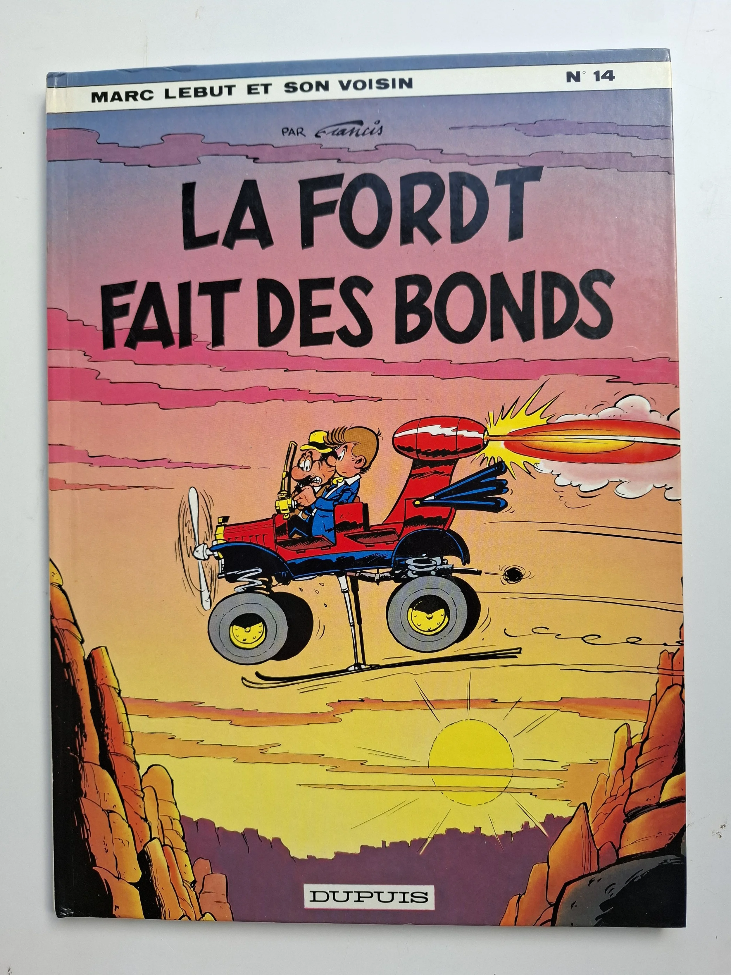 MARC LEBUT ET SON VOISIN TOME 14 "LA FORD T FAIT DES BONDS" EO 1980
