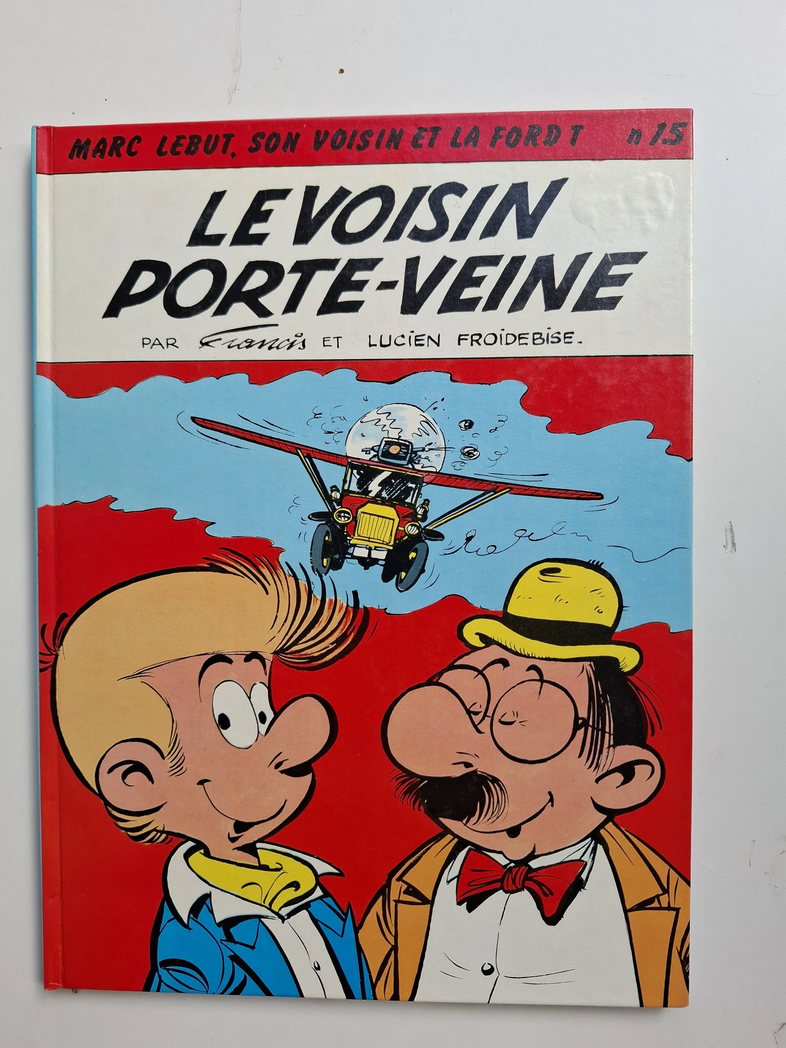 MARC LEBUT ET SON VOISIN TOME 15 LE VOISIN PORTE VEINE" EO 1986