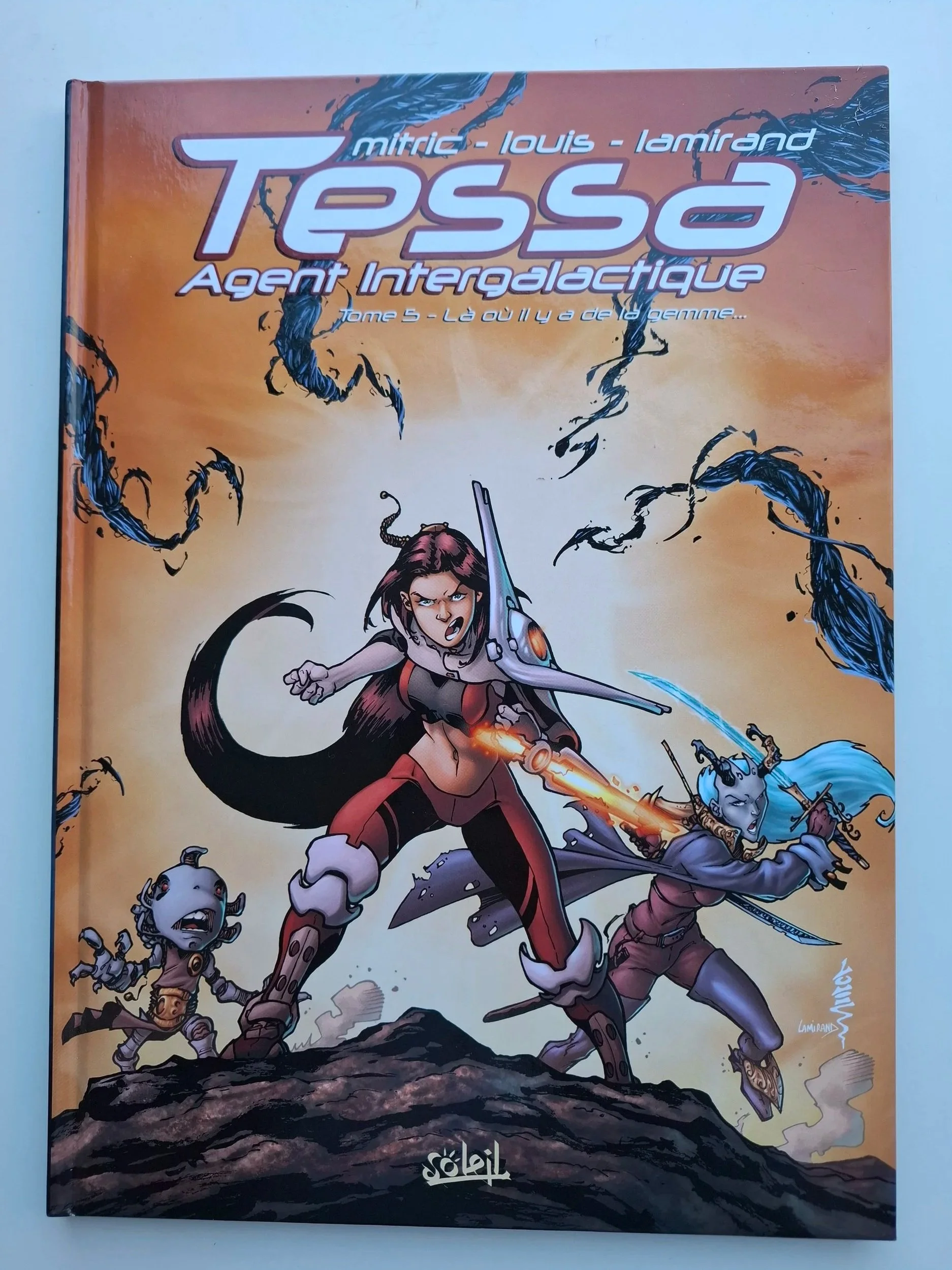 TESSA AGENT INTERGALACTIQUE TOME 5 "LA OU IL Y A DE LA GEMME.." EO 2009
