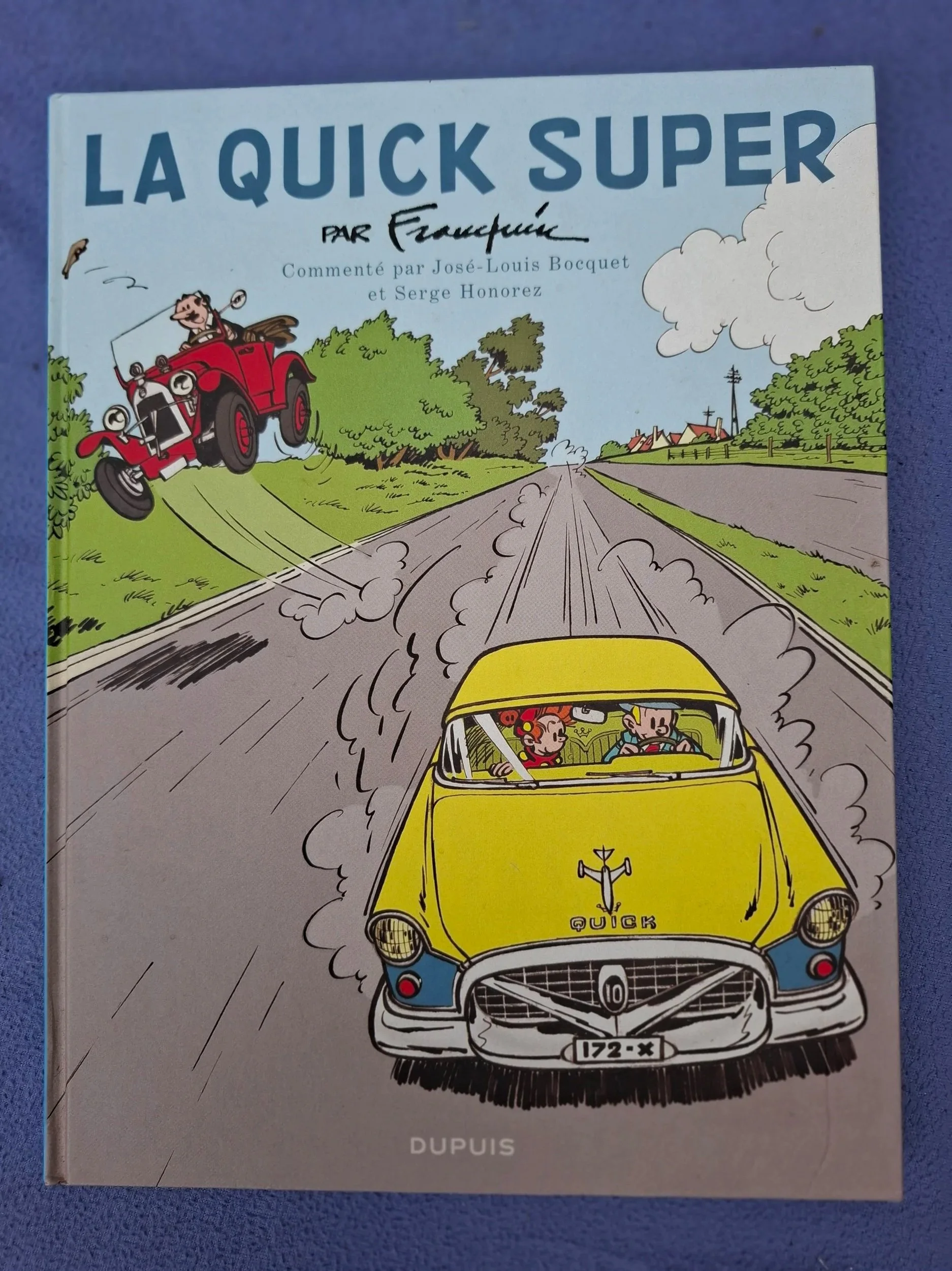 HISTOIRE COURTE FRANQUIN "LA QUICK SUPER" EO 2014