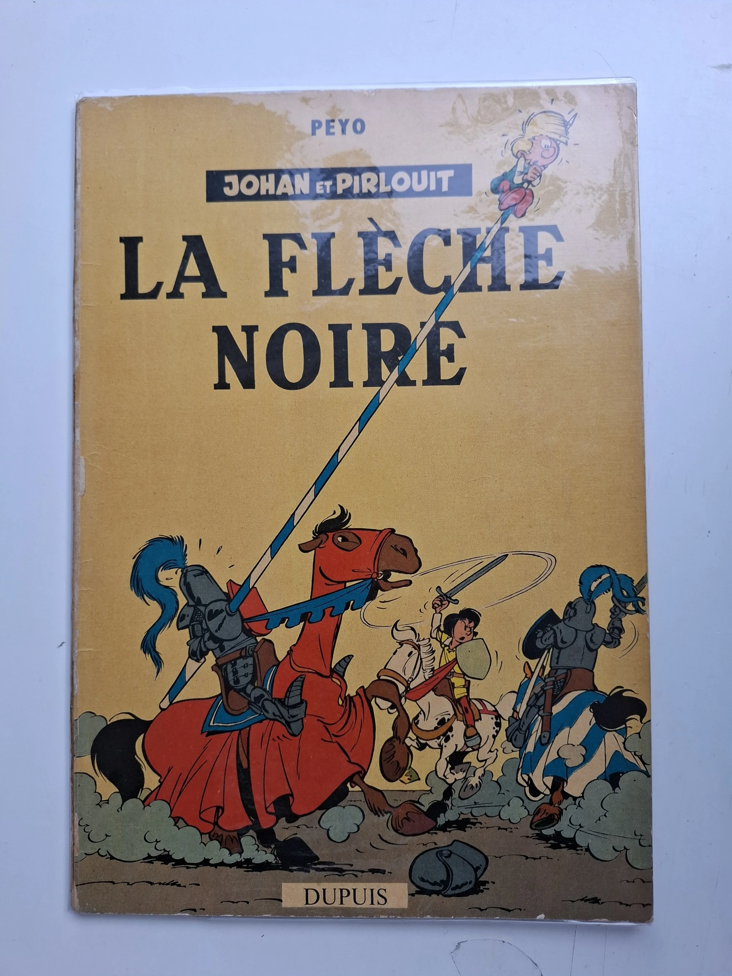 JOHAN ET PIRLOUIT TOME 7 "LA FLECHE NOIRE" PEYO EO 1959