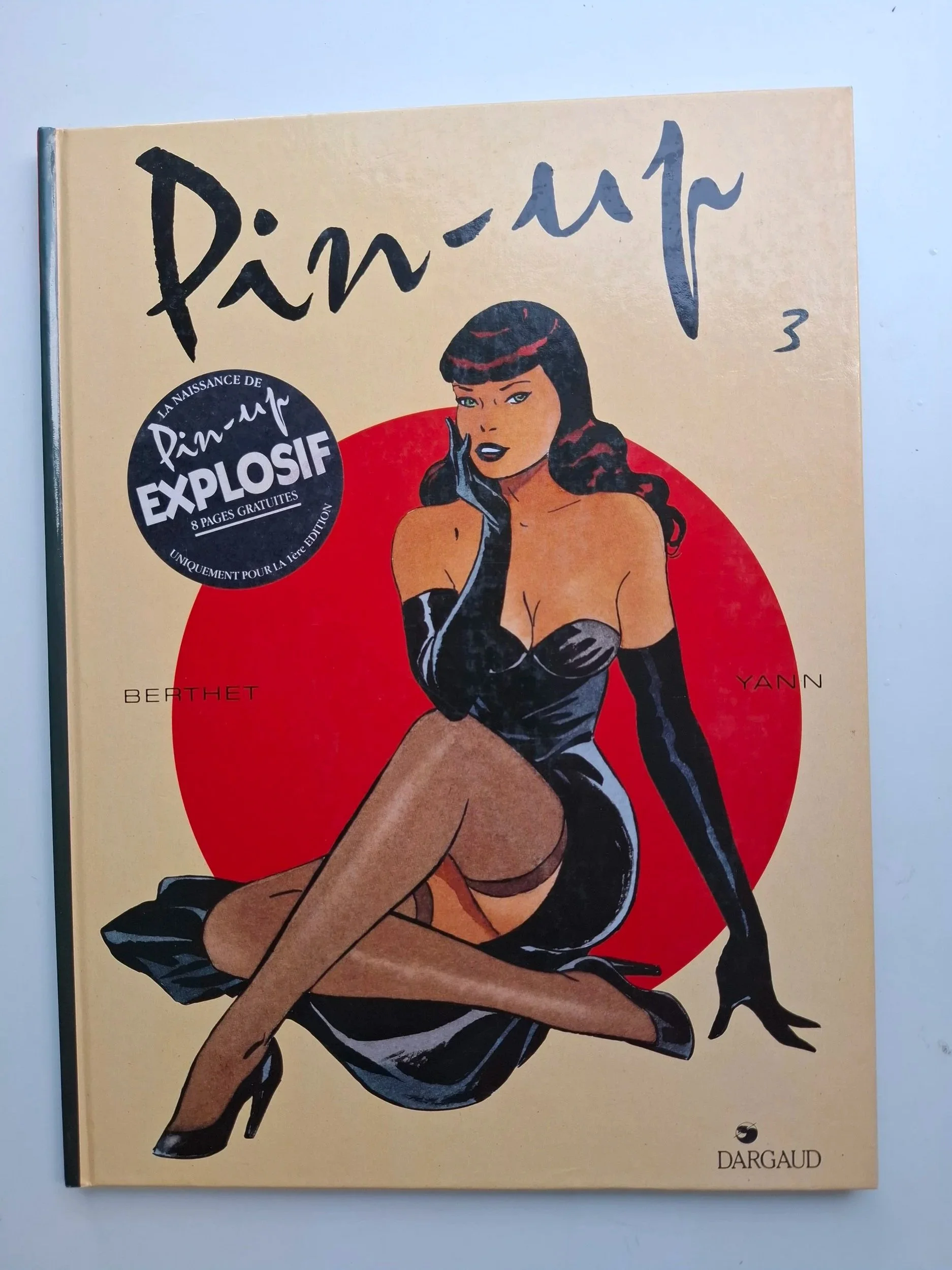 PIN-UP TOME 3 BERTHET EO 1995 + CARNET GRAPHIQUE
