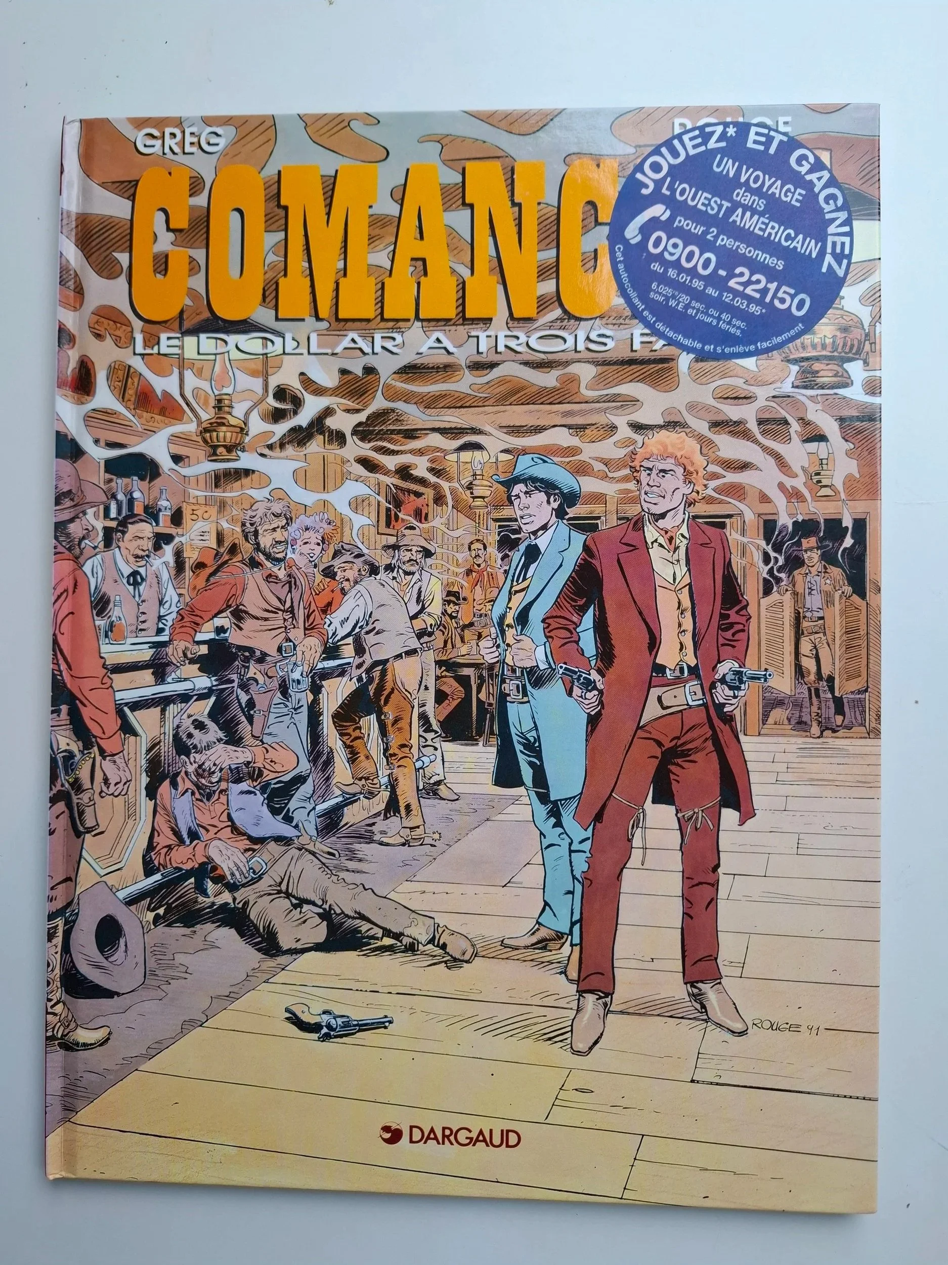 COMANCHE TOME 12 "LE DOLLAR A TROIS FACES" EO 1992