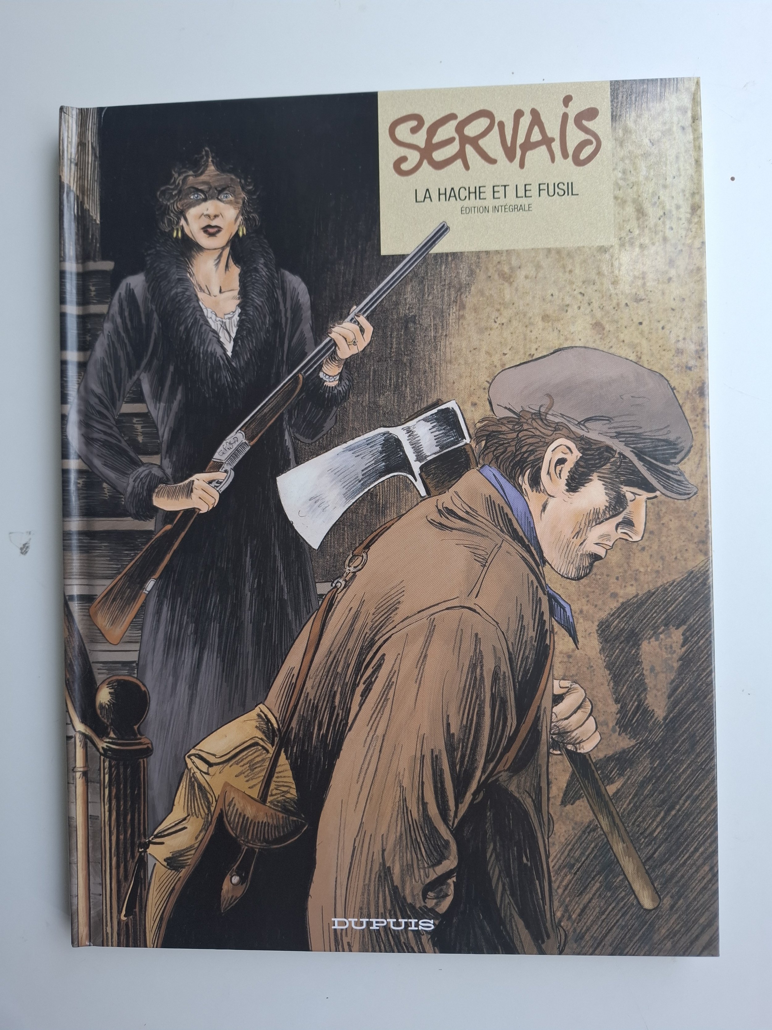 INTEGRALE SERVAIS LA HACHE ET LE FUSIL TOMES 1-2 HISTOIRE COMPLETE EO 2008