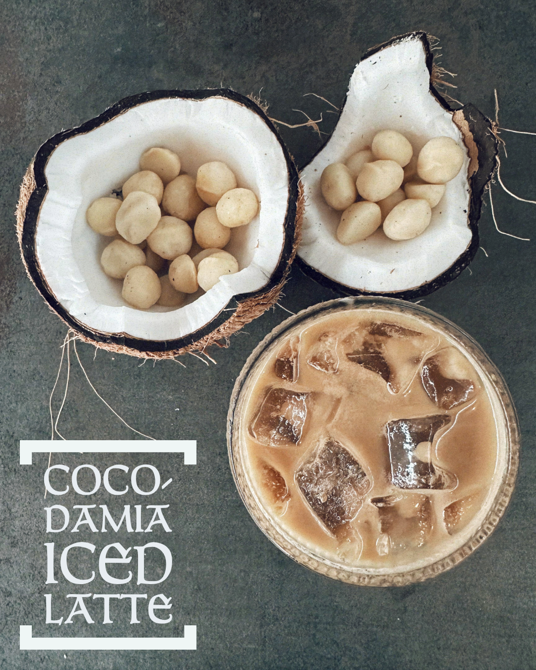 A glass of iced coffee with ice cubes, halved coconuts with white flesh inside, and text overlay saying 'Coco Dama Iced Latte'