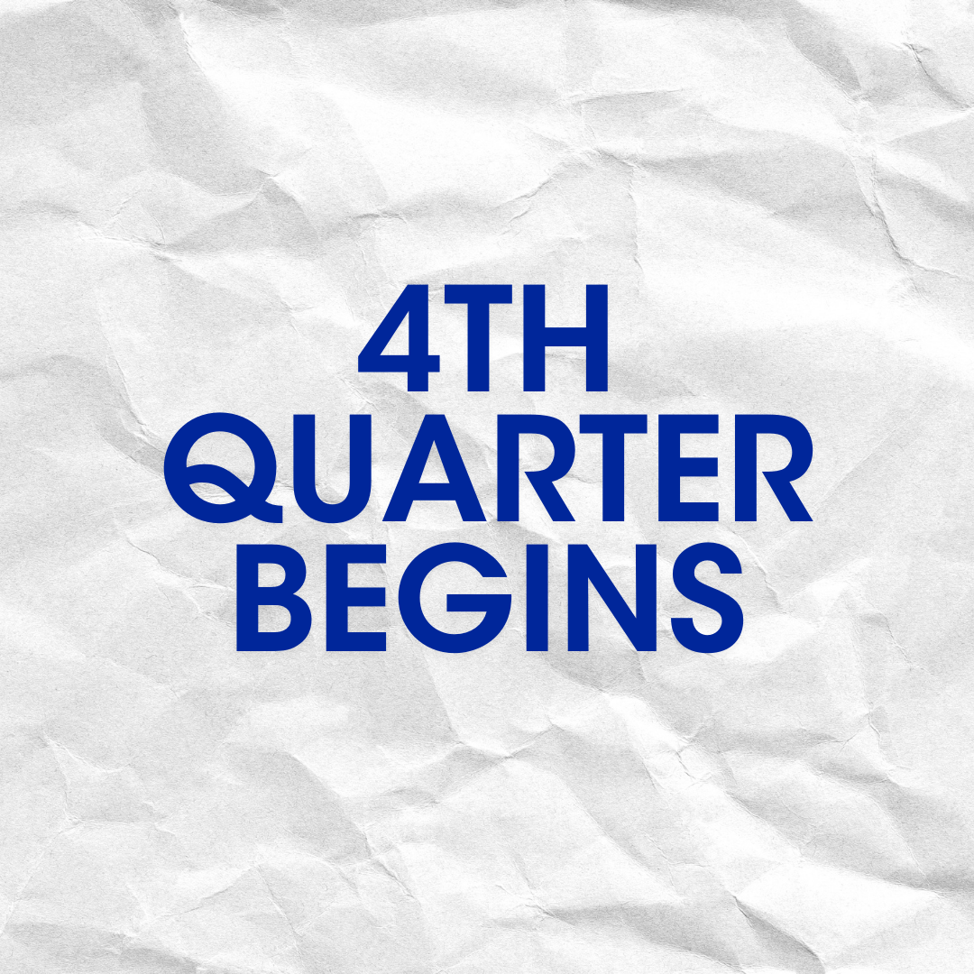 4th Quarter Begins