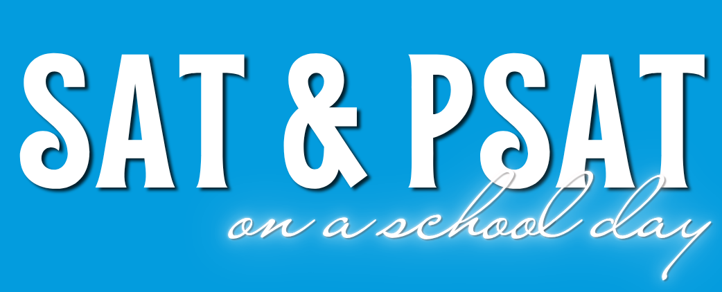 SAT &amp; PSAT Testing 