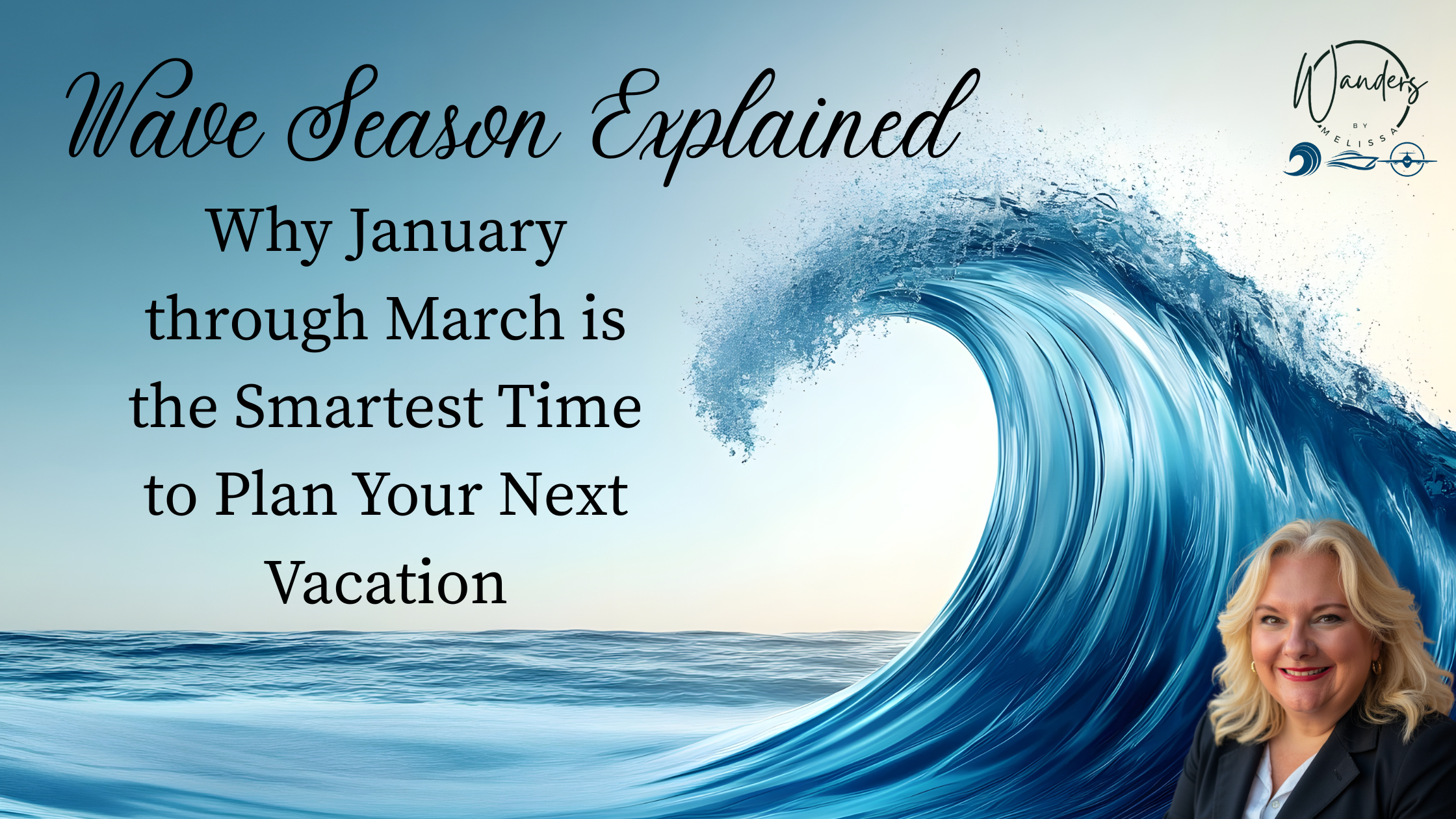 What Is Wave Season—and Why It’s the Best Time to Book Your Next Vacation