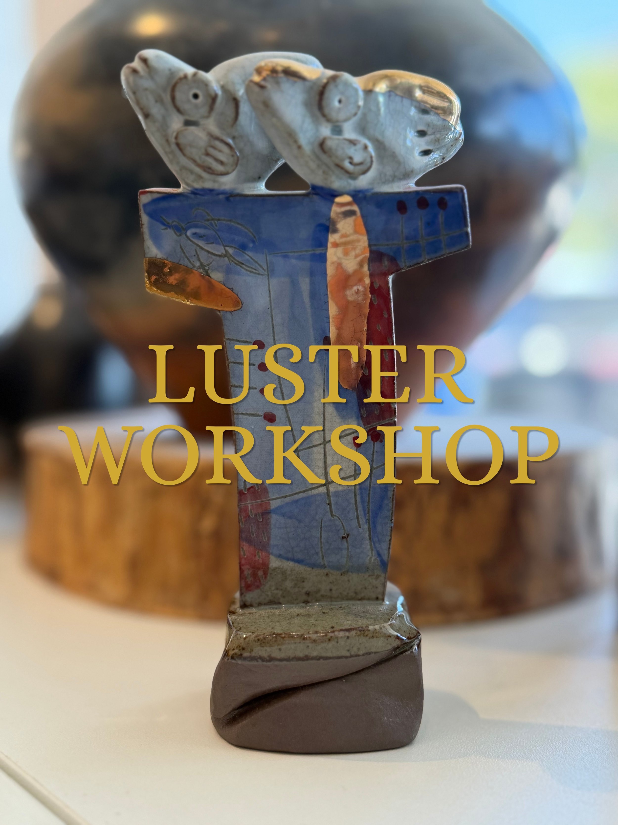 Luster Workshop.jpg