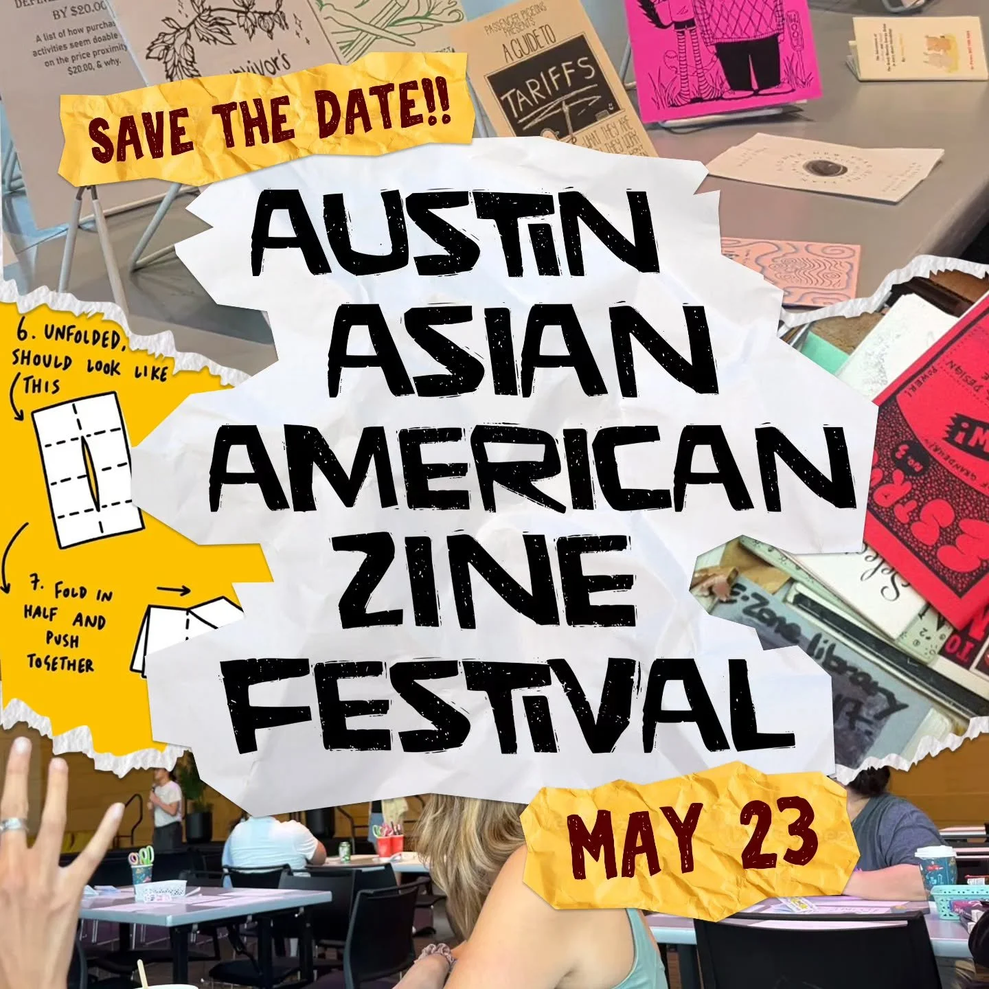 SAVE THE DATE for AAAZF!

May 23rd 10-2pm @ Epoch - Village in Austin, TX
 
Austin Asian-American Zine Fest will be the first AANHPI-centered zine fest in Austin. There will be Asian zines and art, an interactive workshop, and good vibes from DJ 23 @